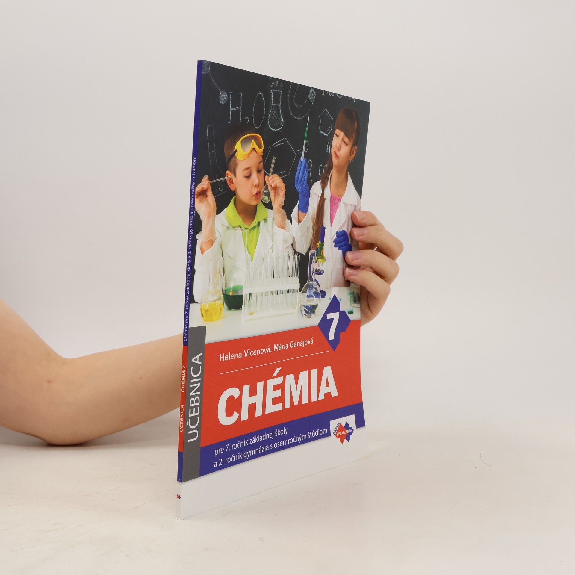 Helena Vicenová Chémia pre 7. ročník základnej školy a 2. ročník gymnázia s osemročným štúdiom