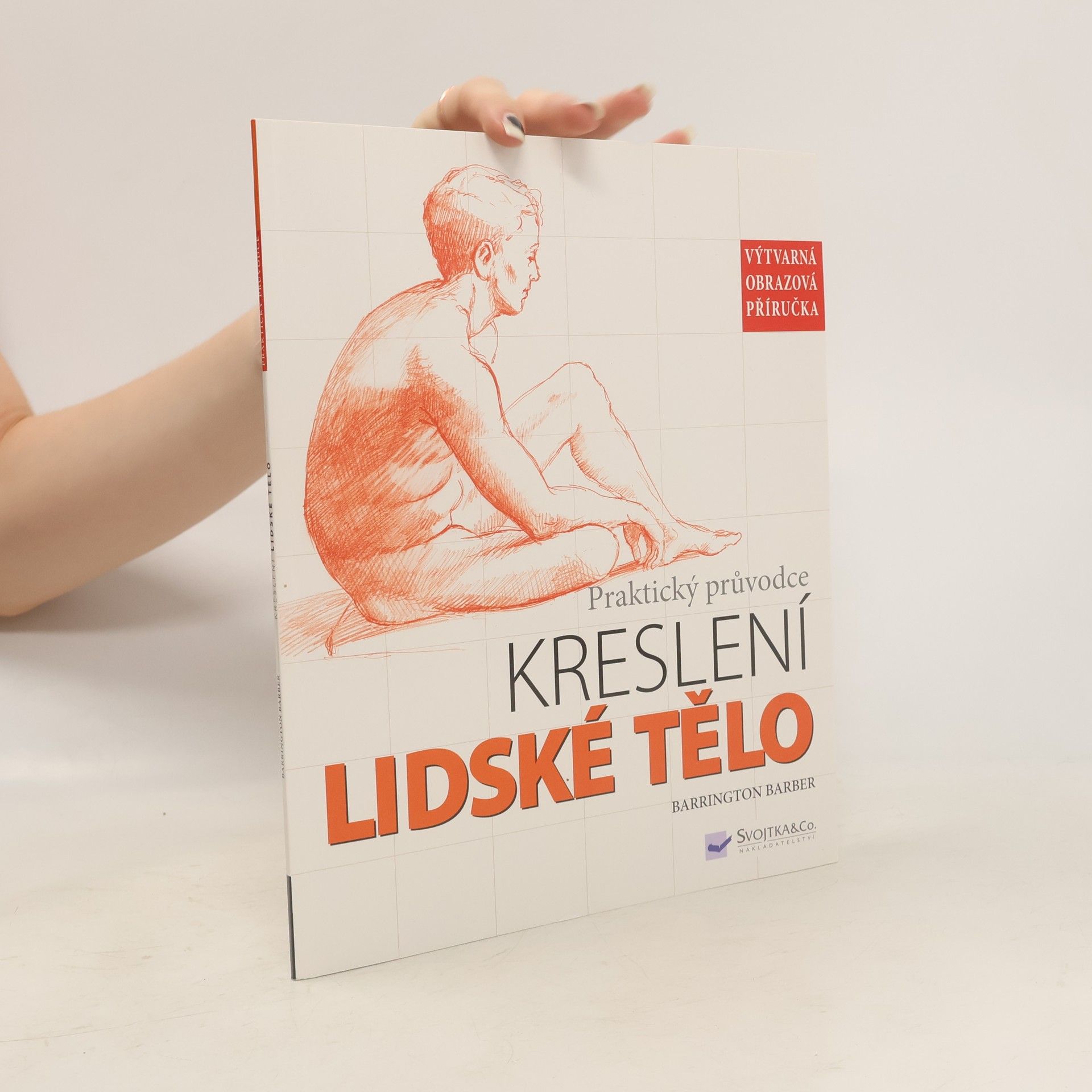 Barrington Barber Lidské tělo. Praktický průvodce kreslení
