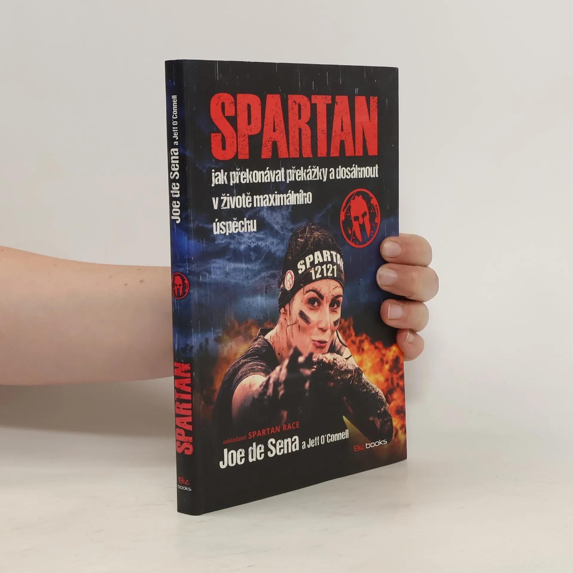 Spartan. Jak překonávat překážky a dosáhnout v životě maximálního úspěchu | Kniha | mäkká | Joe De Sena | CS