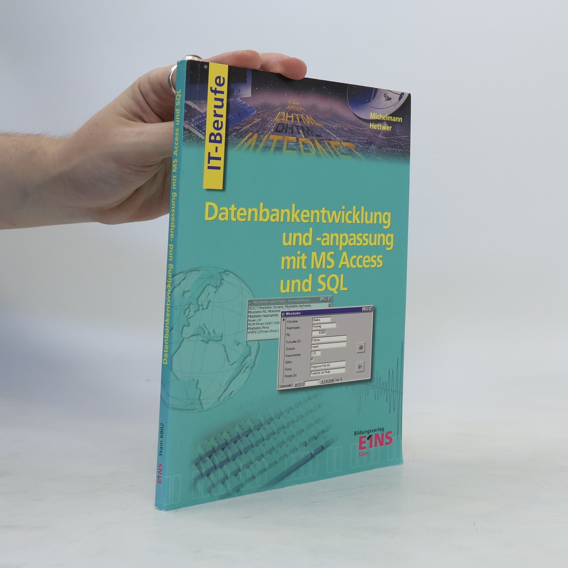 Norbert Michelmann Datenbankentwicklung und -anpassung mit MS Access und SQL