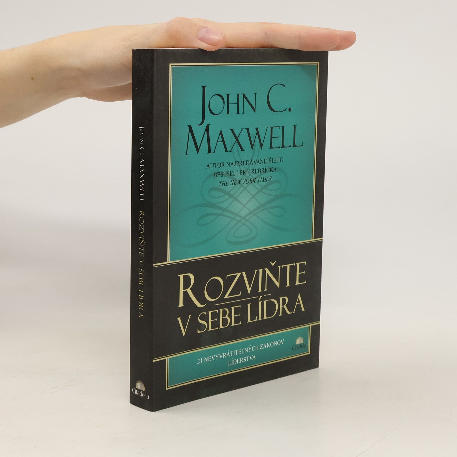 John C. Maxwell Rozviňte v sebe lídra