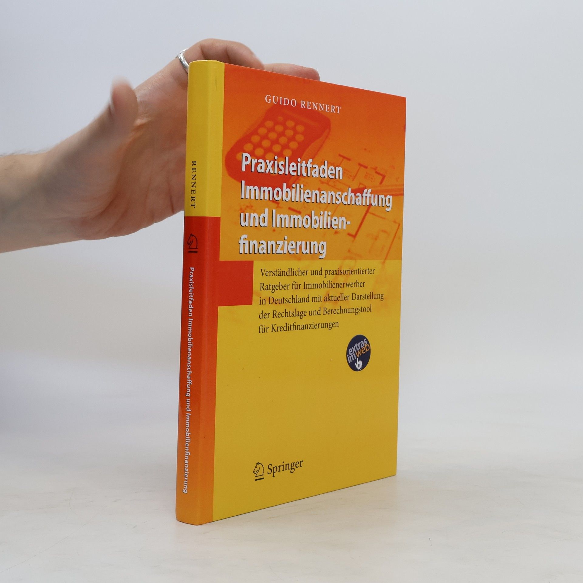 Guido Rennert Praxisleitfaden Immobilienanschaffung und Immobilienfinanzierung