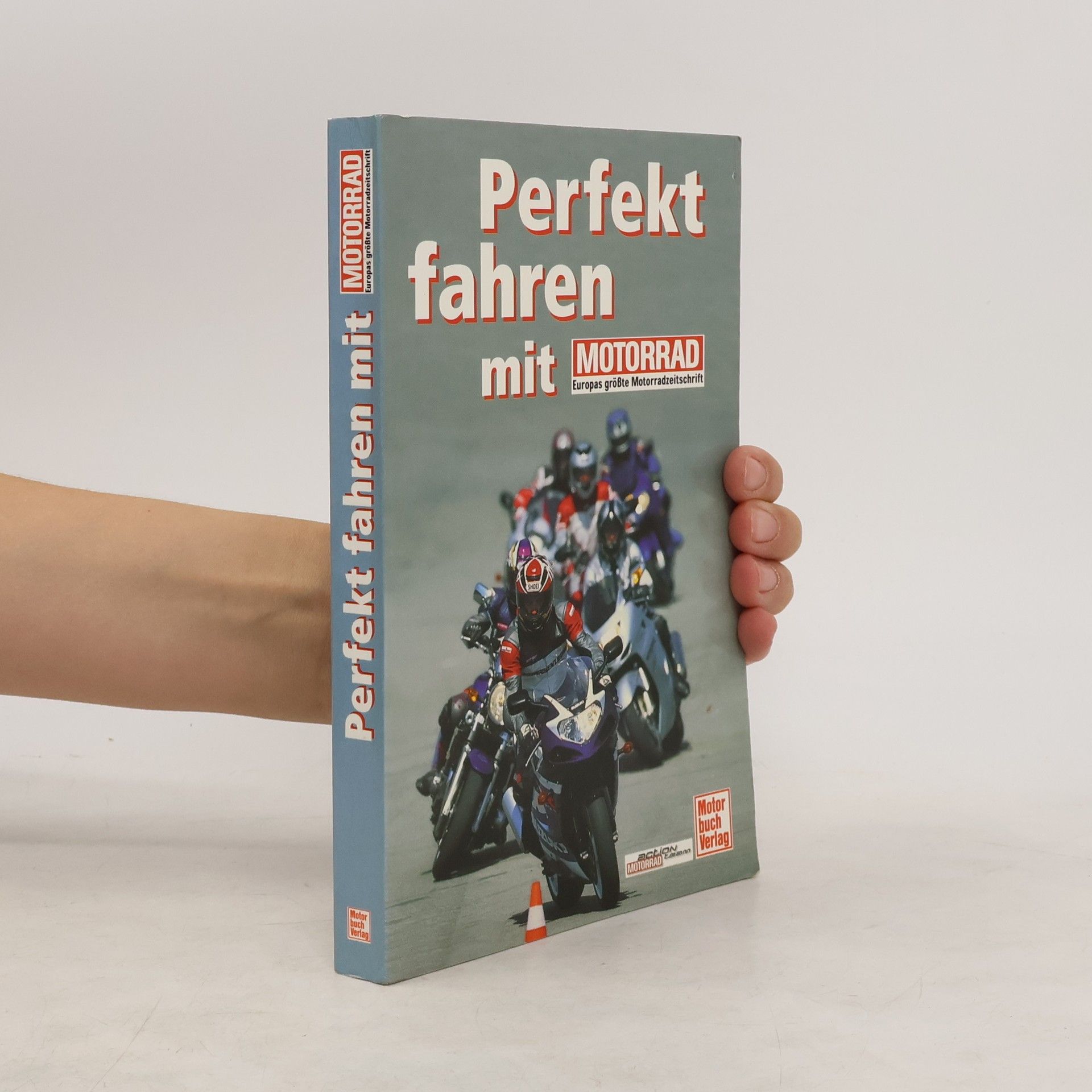 kolektiv Perfekt fahren mit "Motorrad, Europas größte Motorradzeitschrift"