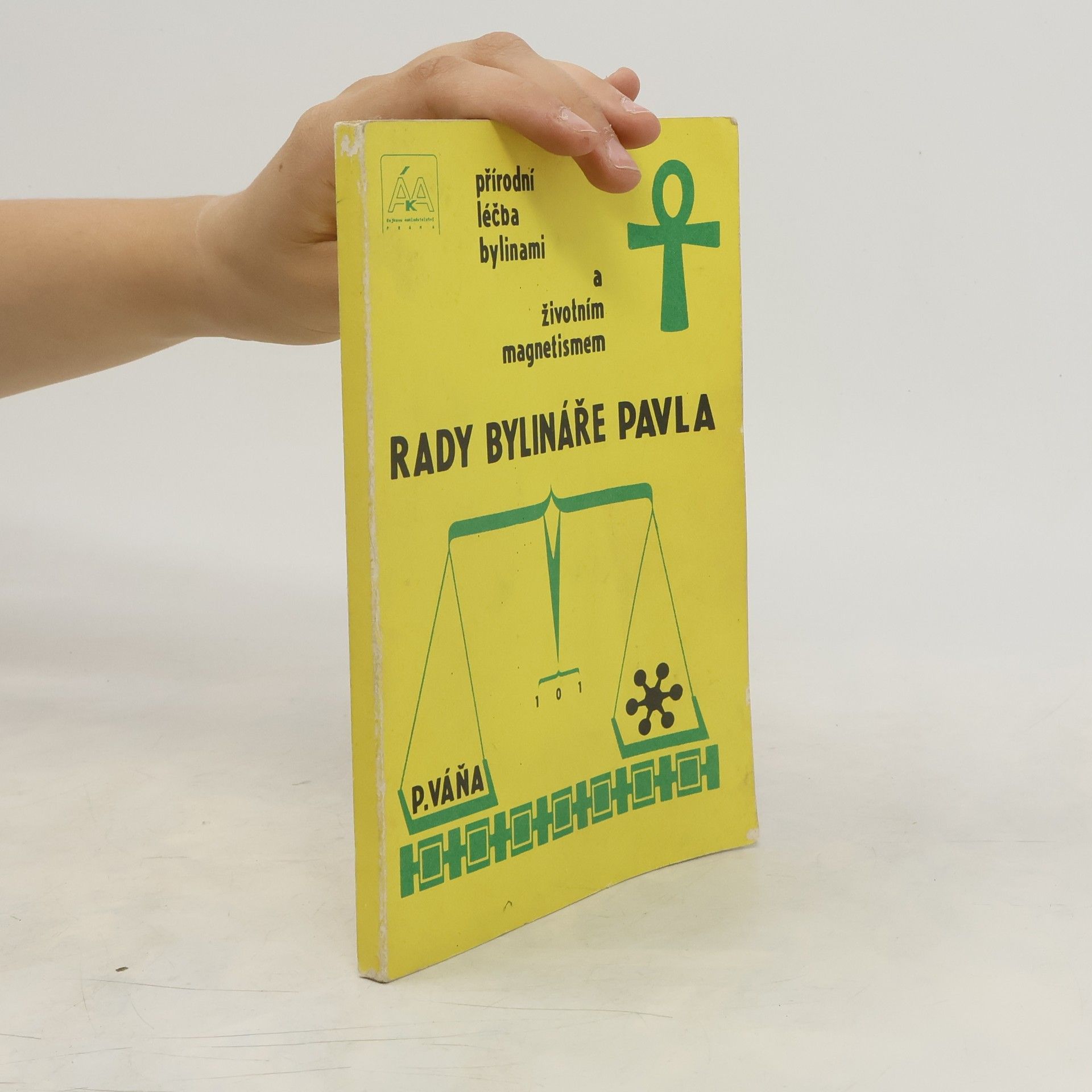 Rady bylináře Pavla