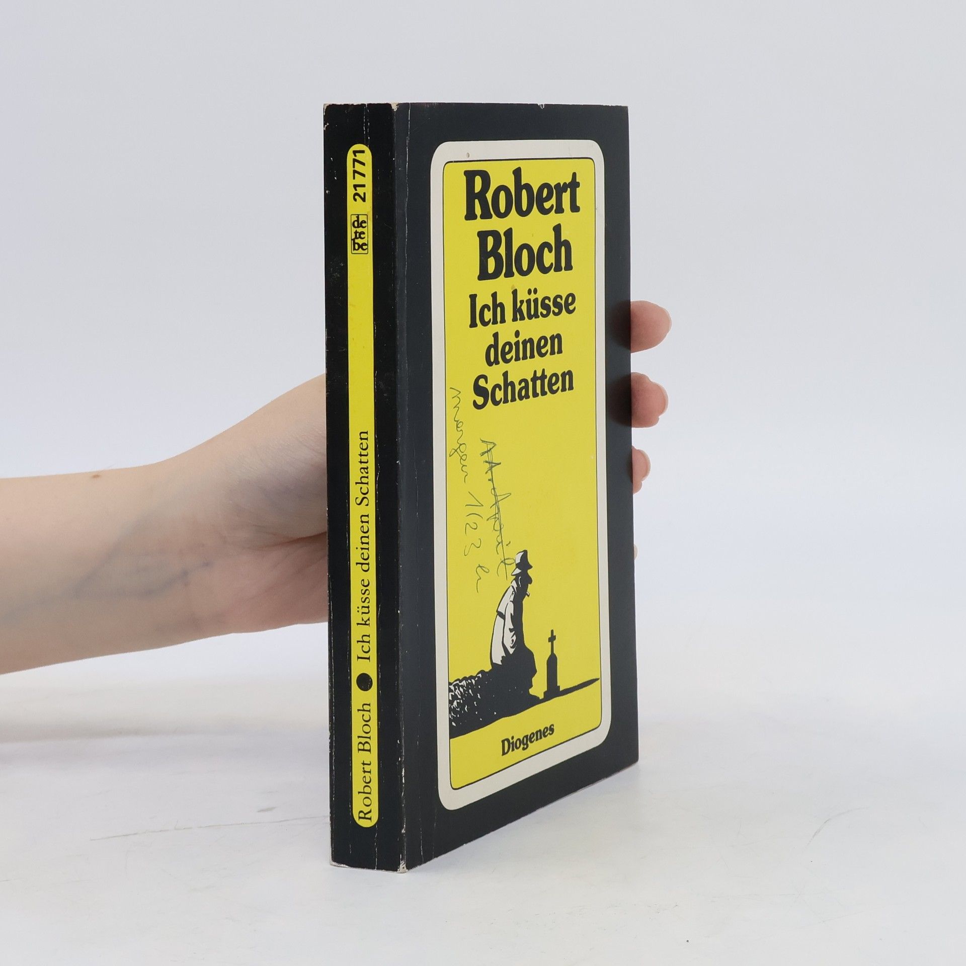 Robert Bloch Ich küsse deinen Schatten