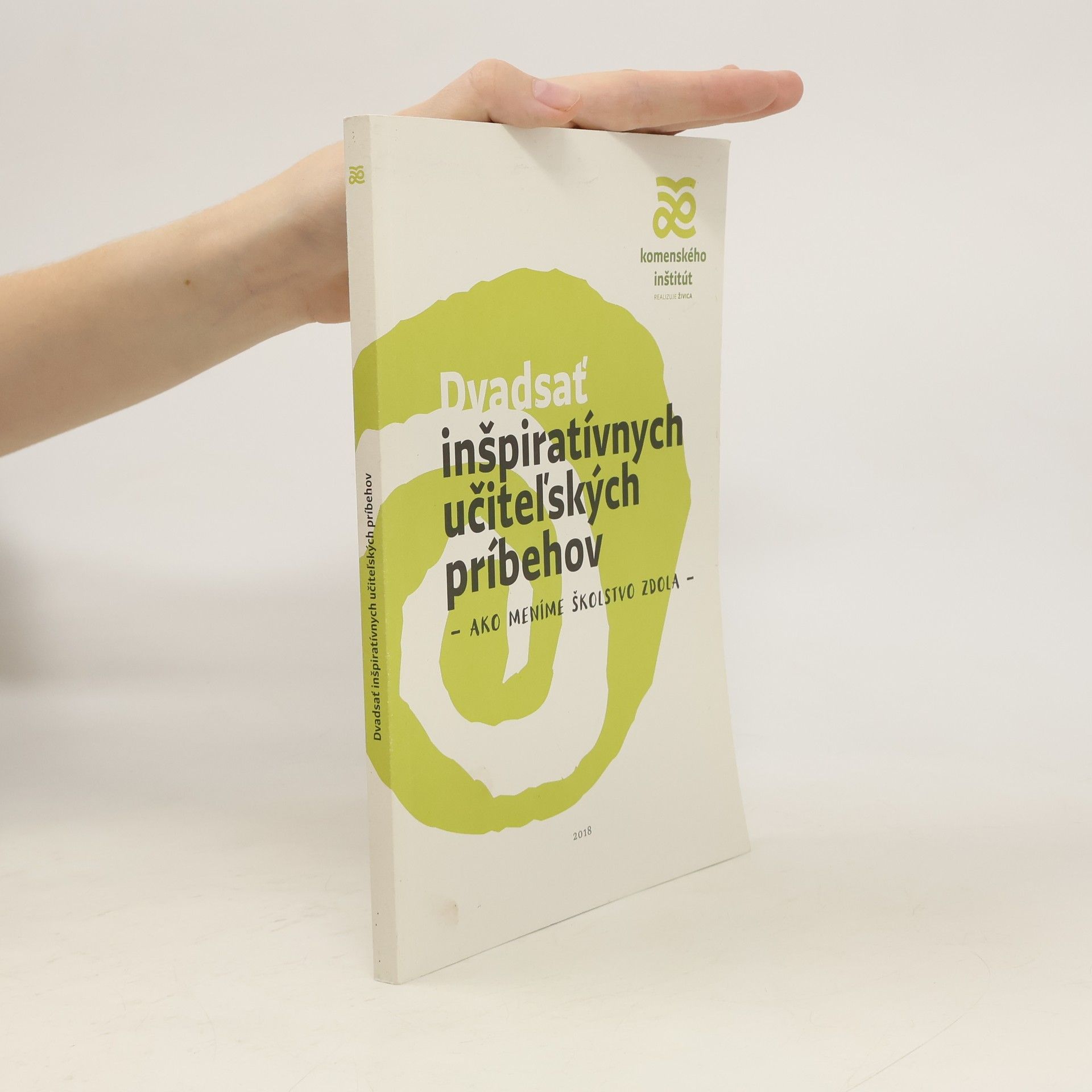 Various authors Dvadsať inšpiratívnych učiteľských príbehov