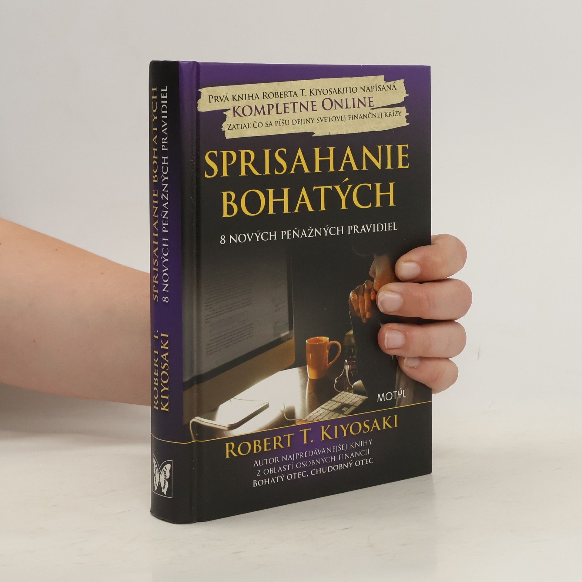 Robert T. Kiyosaki Sprisahanie bohatých – 8 nových peňažných pravidiel