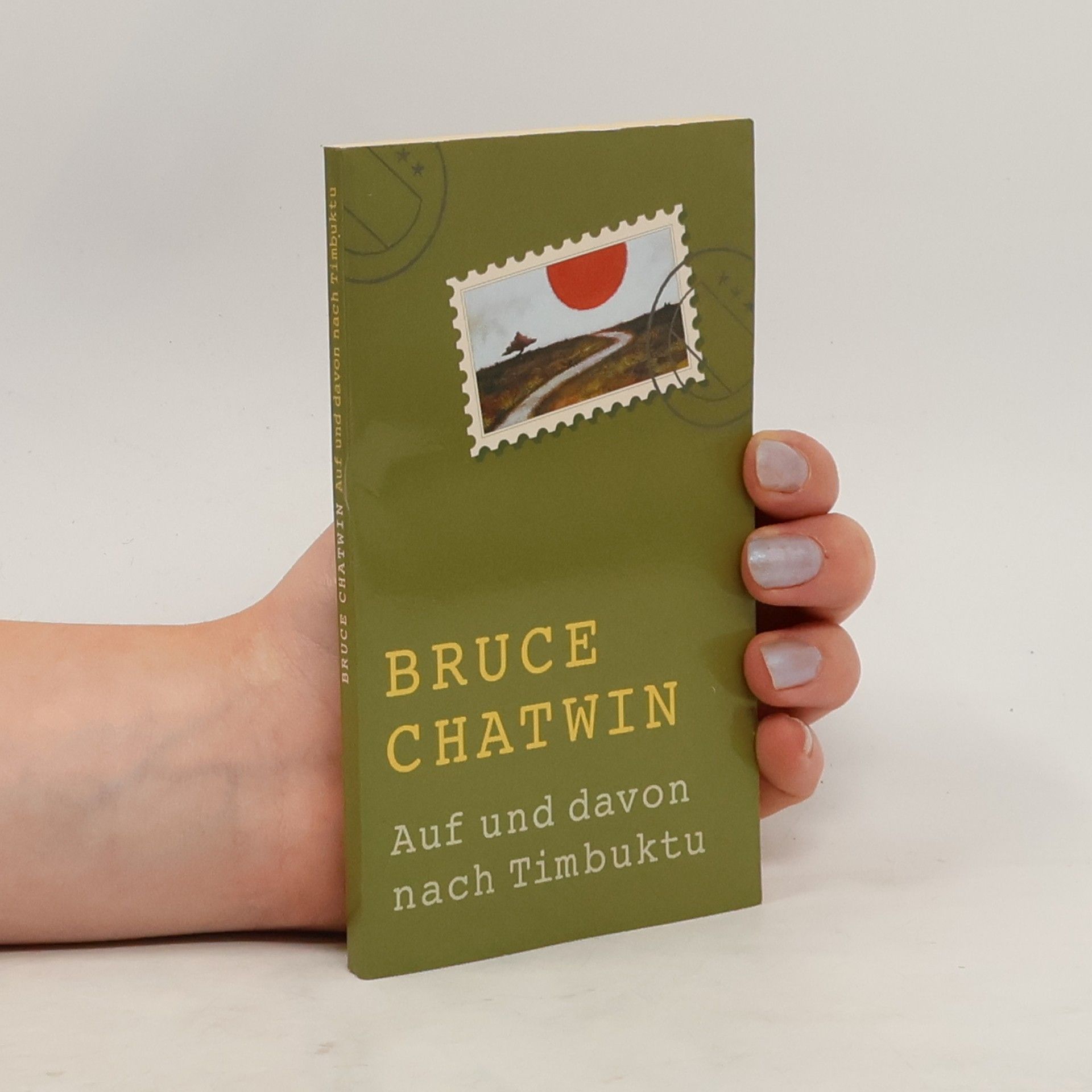 Bruce Chatwin Auf und davon nach Timbuktu