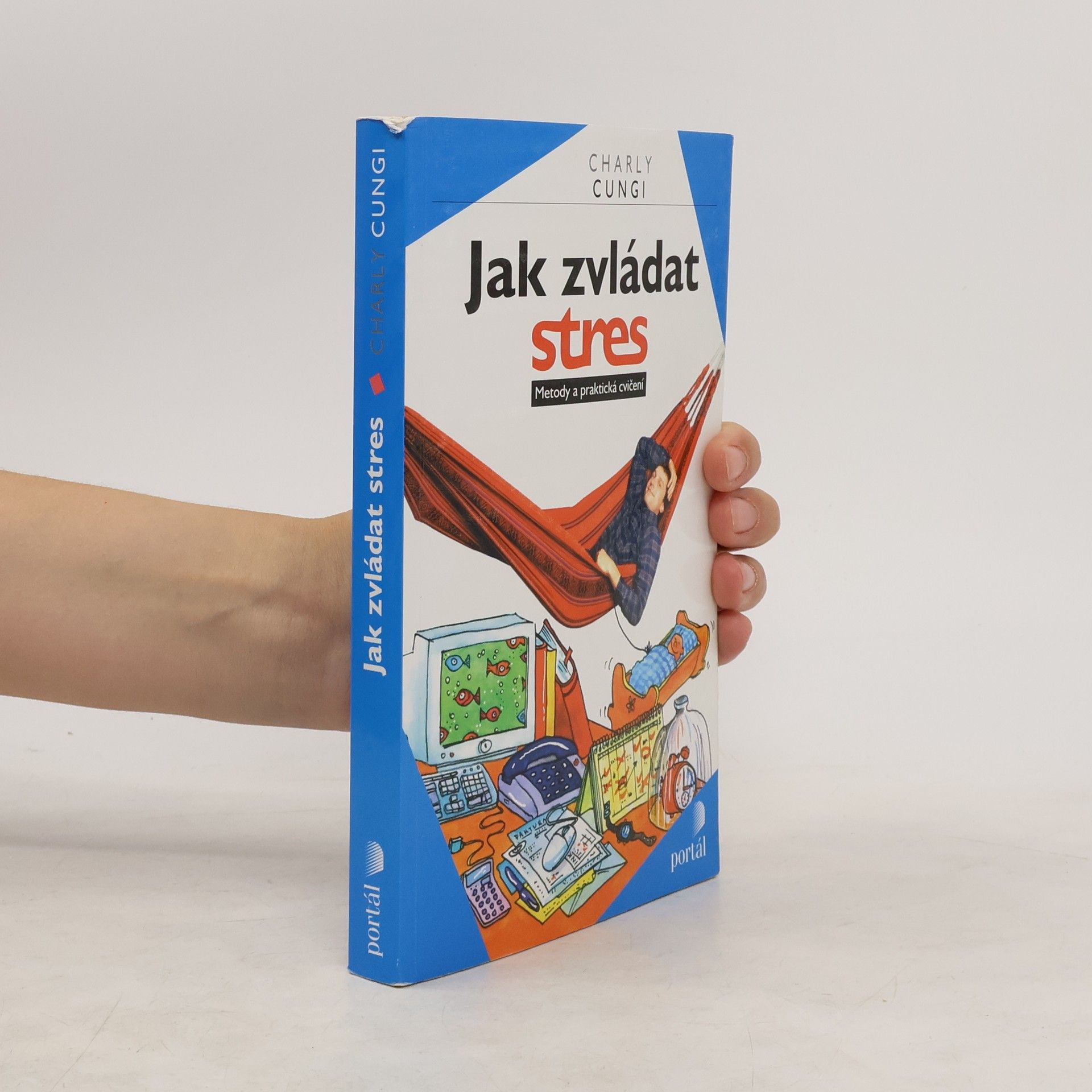 Charly Cungi Jak zvládat stres