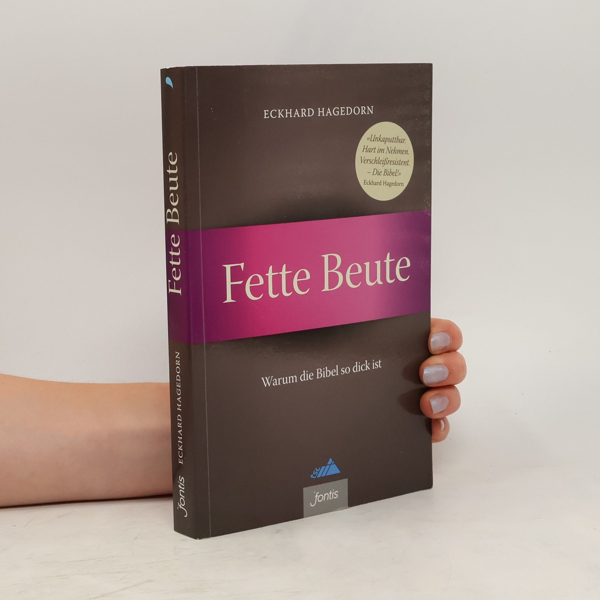 Eckhard Hagedorn Fette Beute