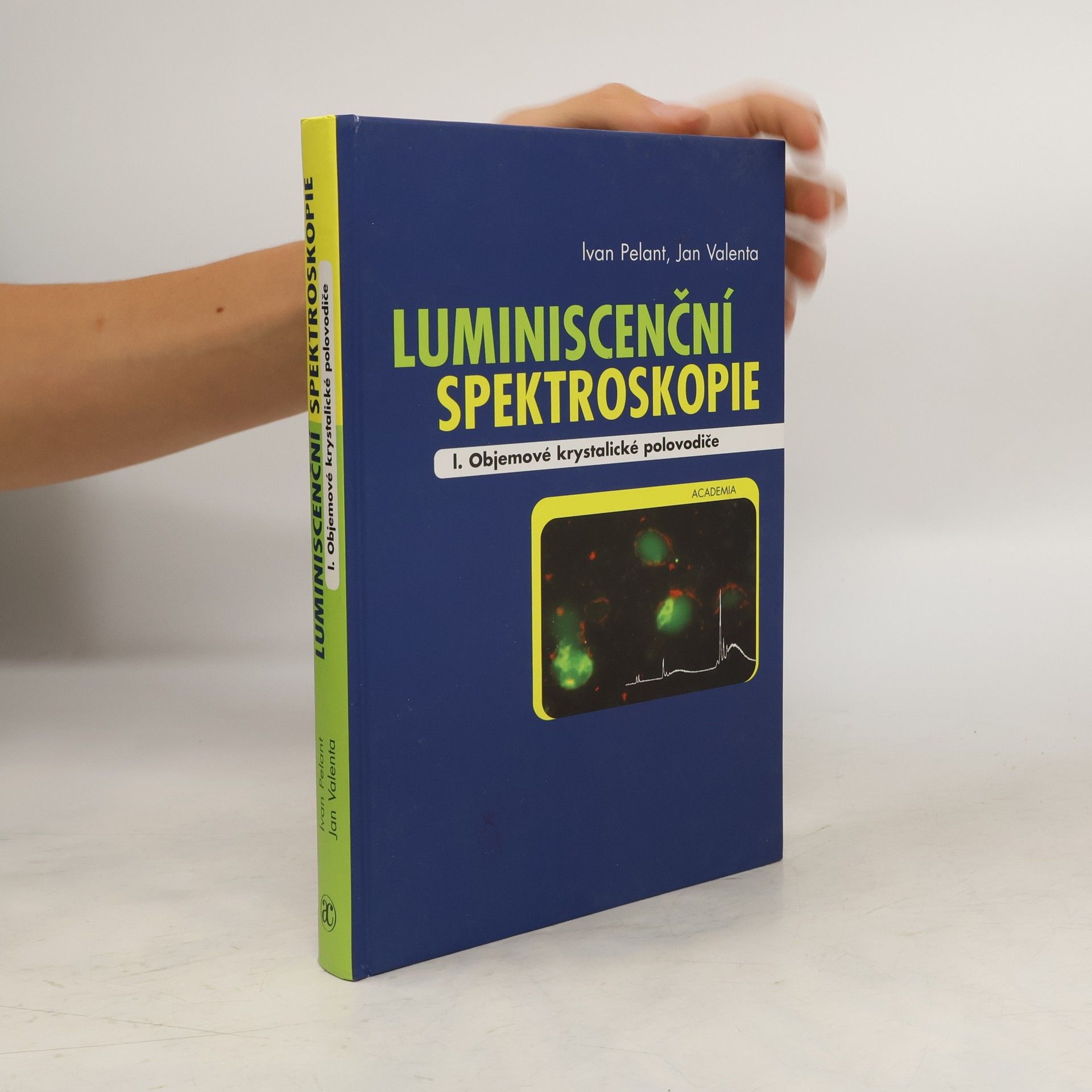 Ivan Pelant Luminiscenční spektroskopie
