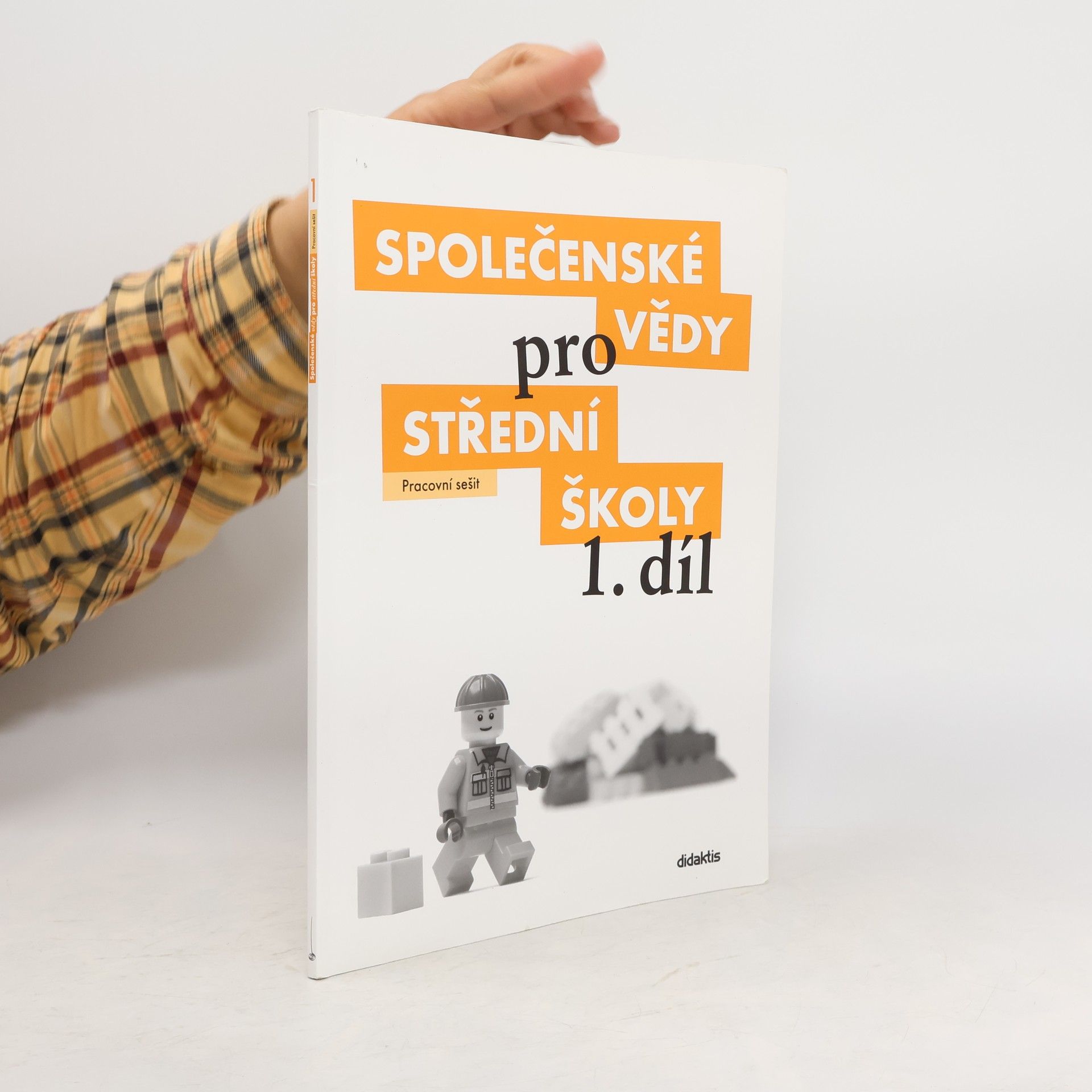 Denisa Denglerová Společenské vědy pro 1. ročník středních škol. Pracovní sešit