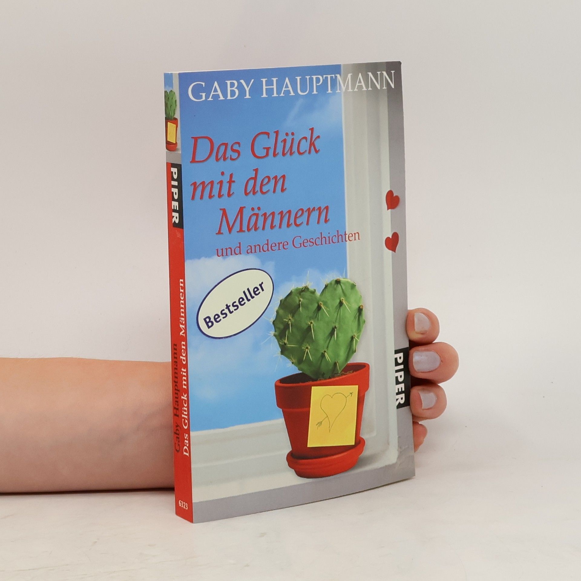 Gaby Hauptmann Das Glück mit den Männern und andere Geschichten