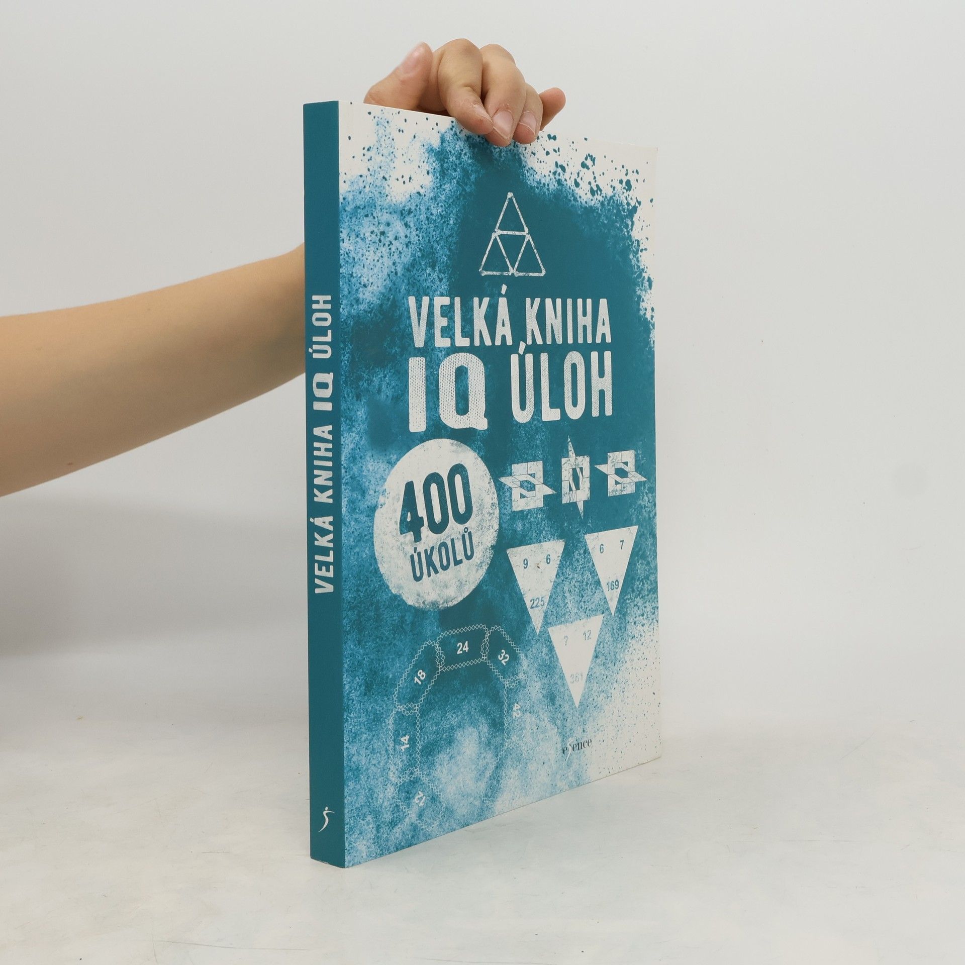 kolektiv Velká kniha IQ úloh. 400 úkolů.