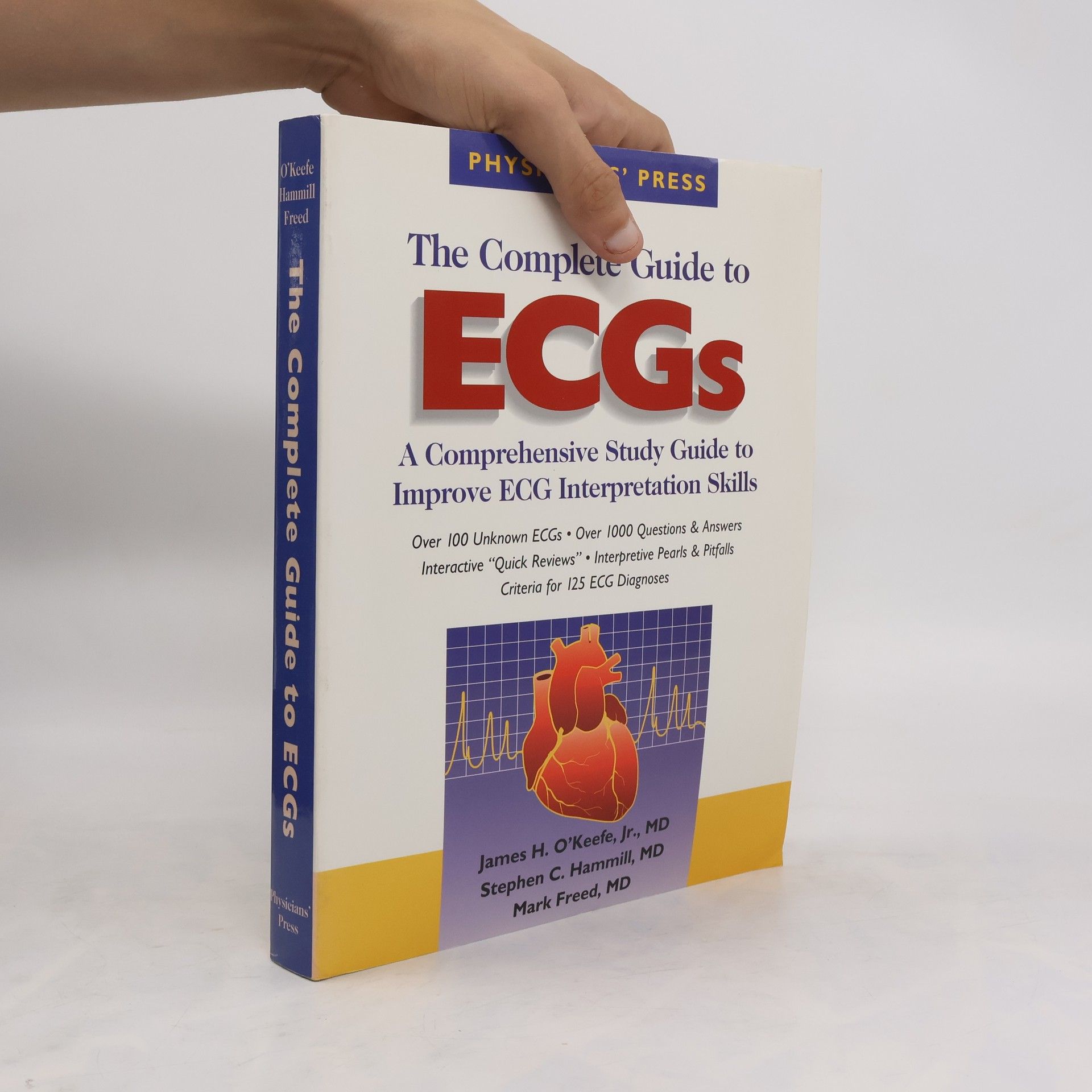 James H. O'Keefe The Complete Guide to ECGs
