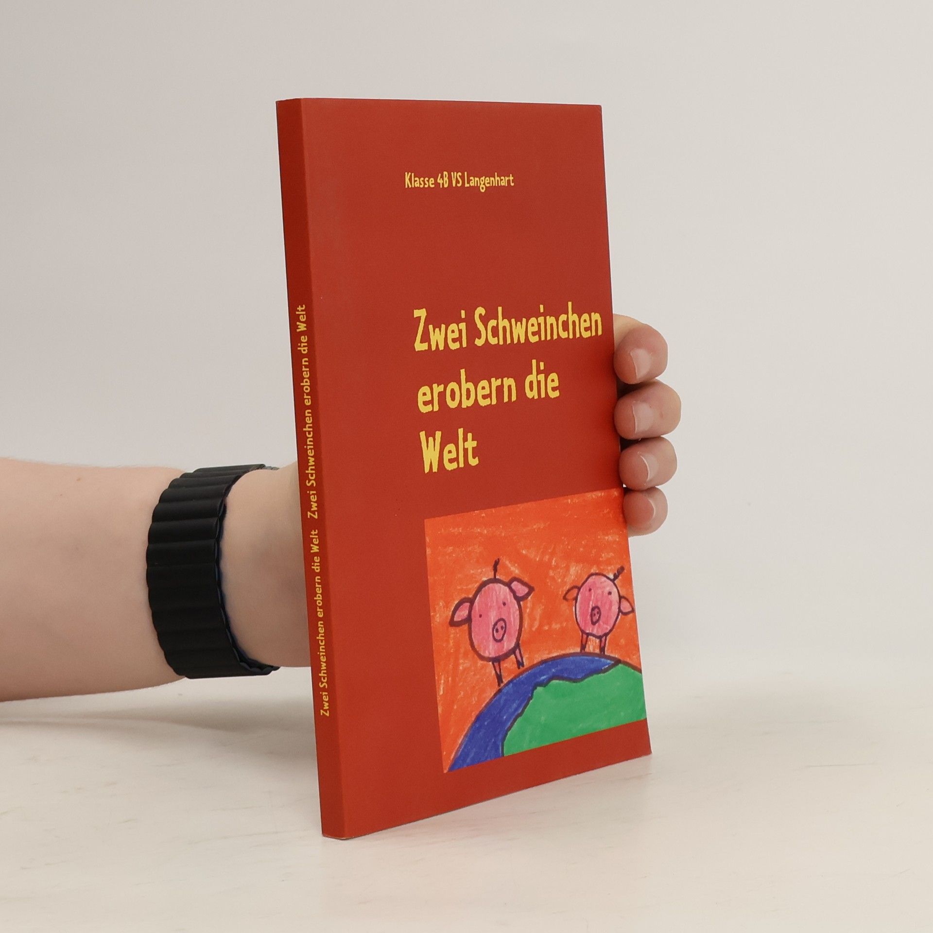 Auteurscollectief Zwei Schweinchen erobern die Welt