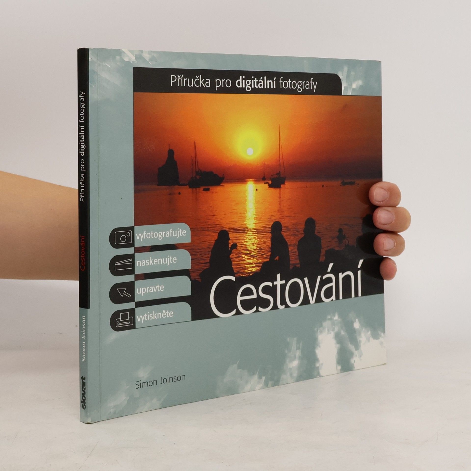 Simon Joinson Cestování : příručka pro digitální fotografy