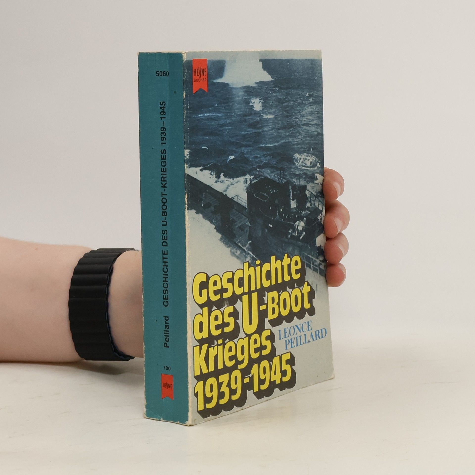 Le once Peillard Geschichte des U-Bootkrieges