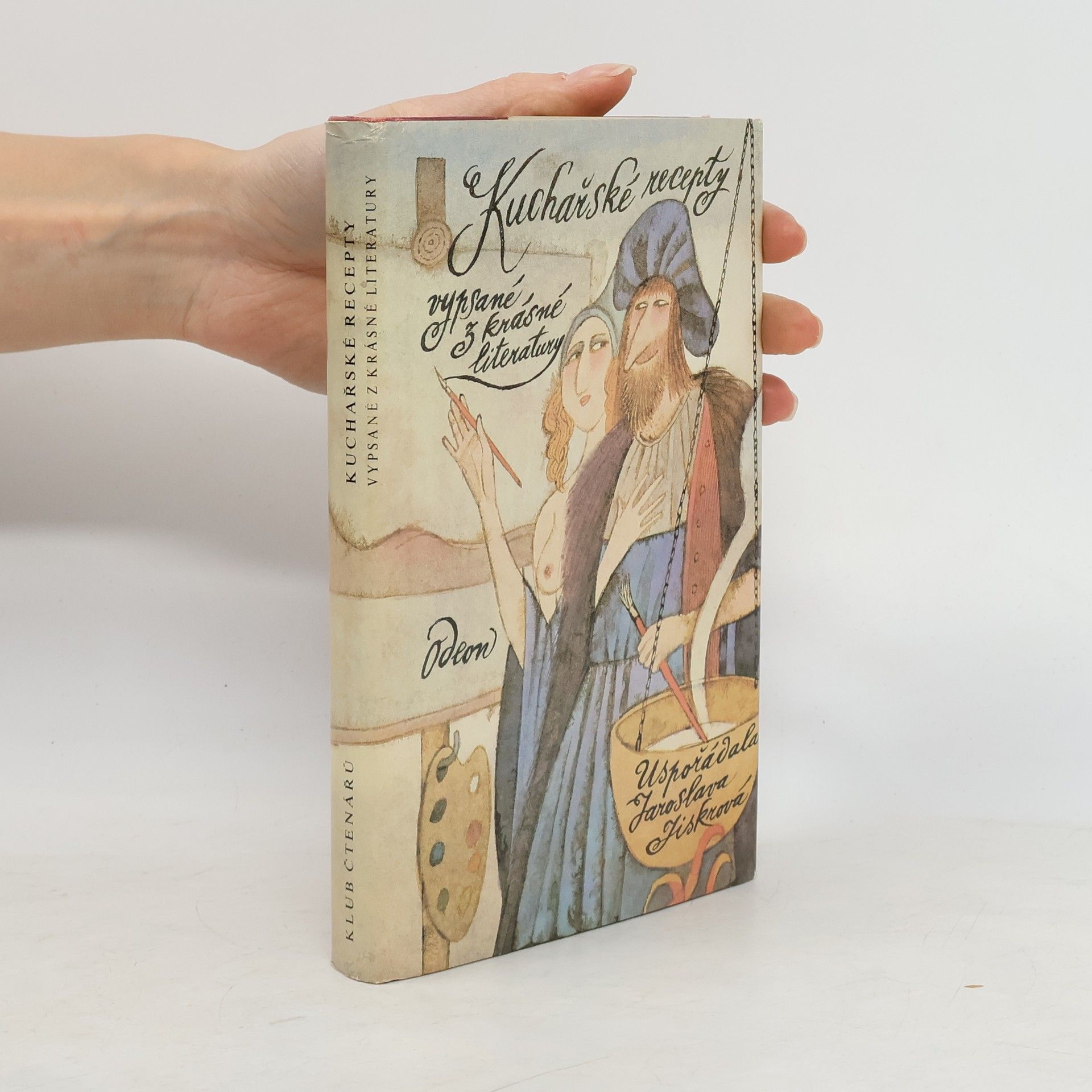 Jaroslava Jiskrová Kuchařské recepty vypsané z krásné literatury