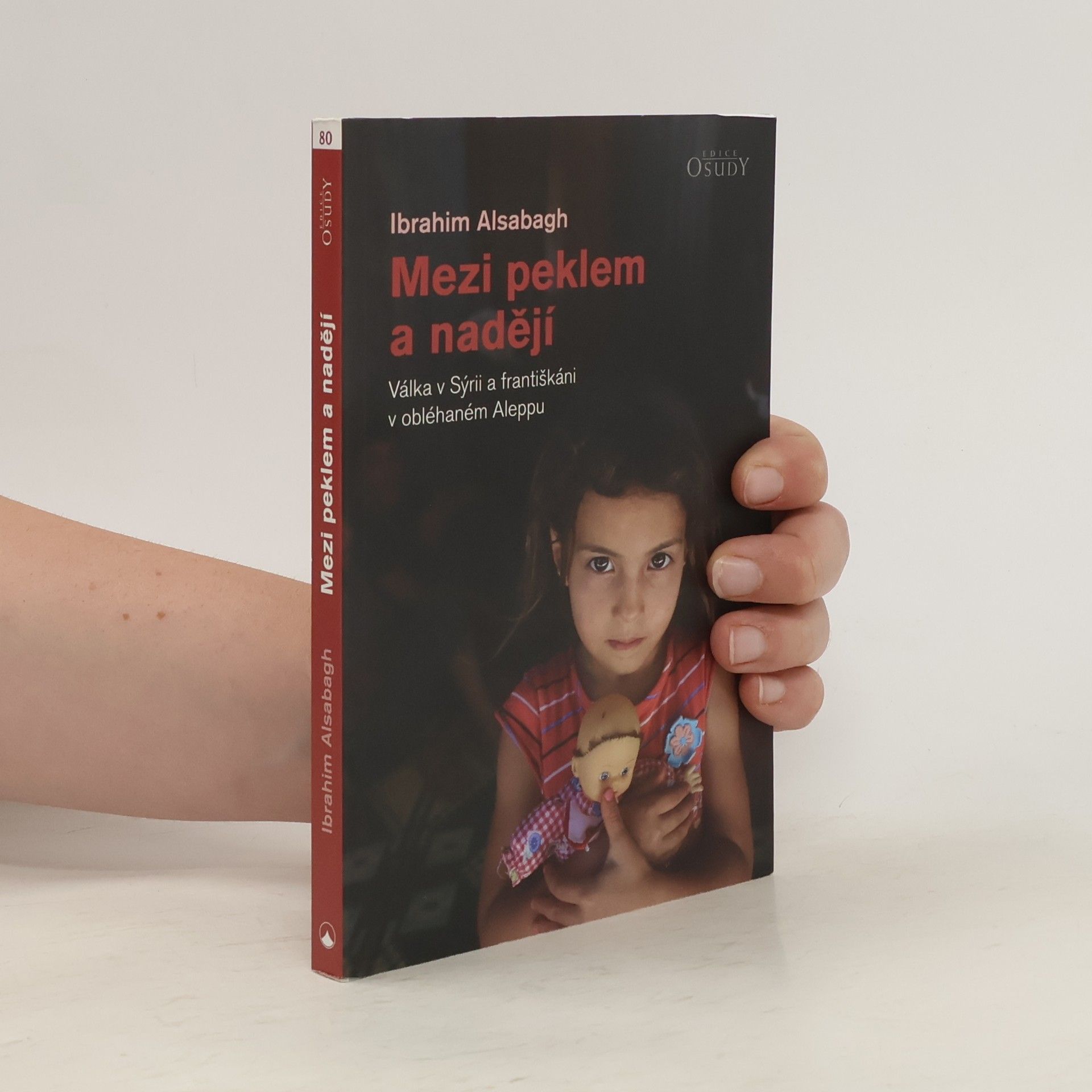 Ibrahim Alsabagh Mezi peklem a nadějí