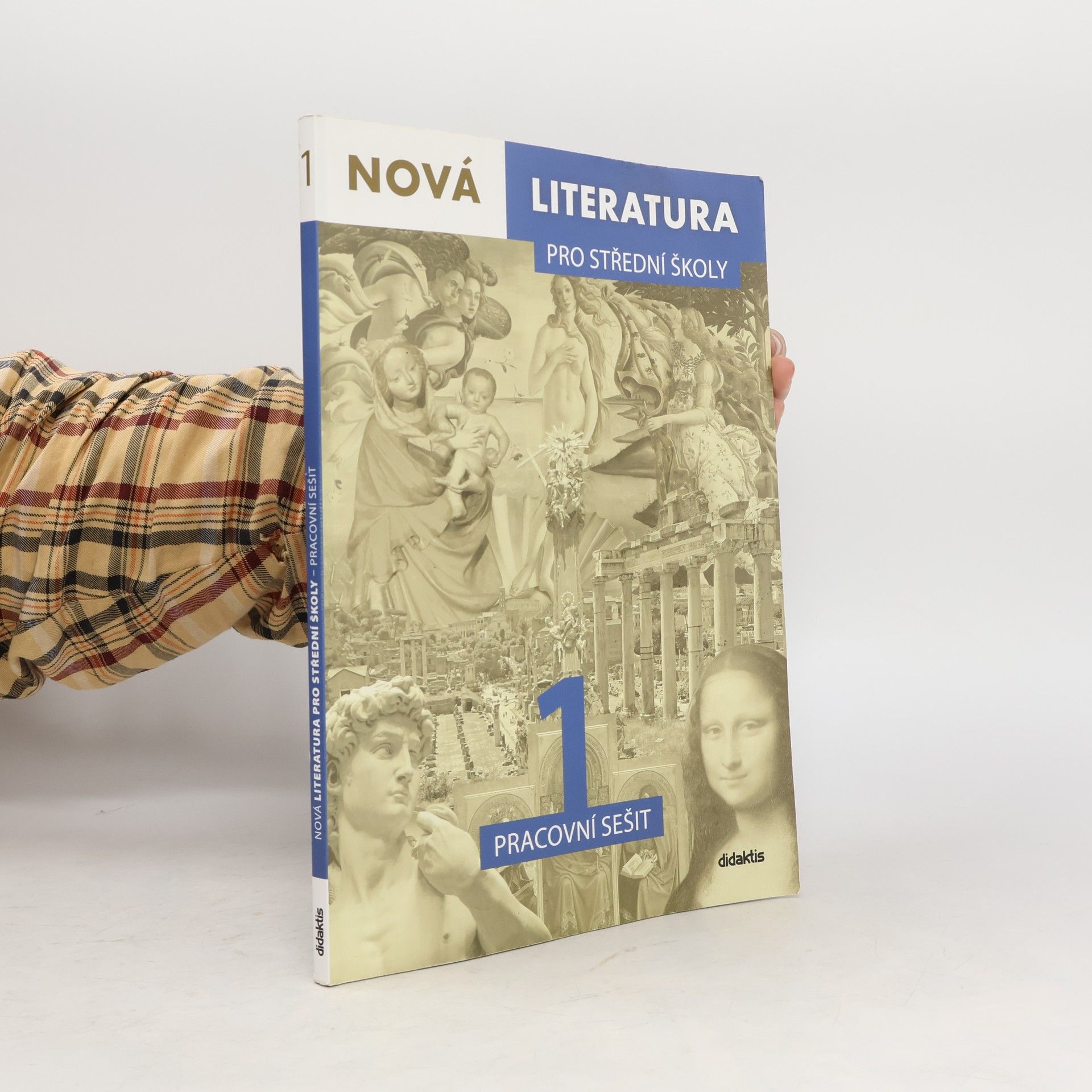 Lucie Peštuková Nová literatura 1 pro střední školy. Pracovní sešit