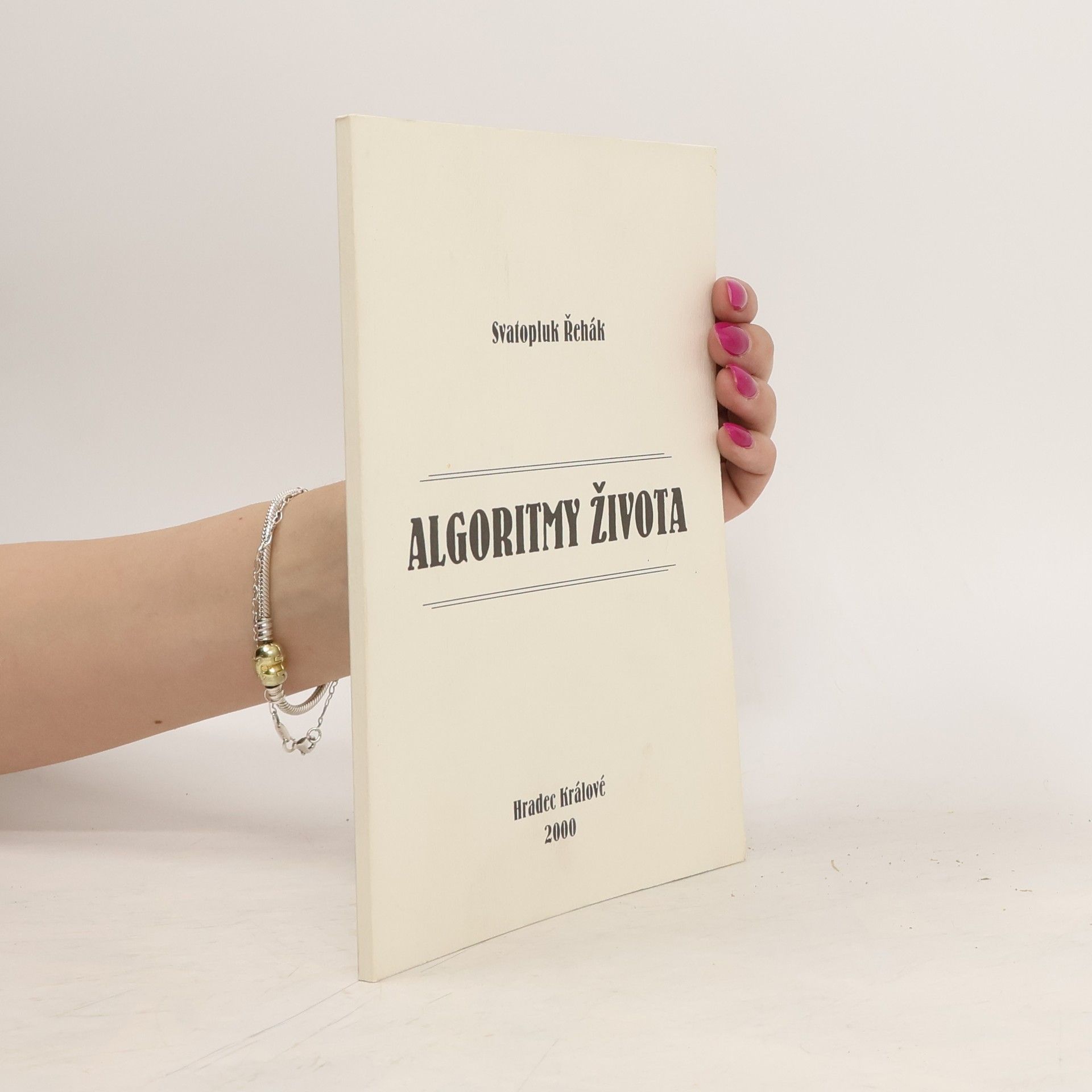 Svatopluk Řehák Algoritmy života