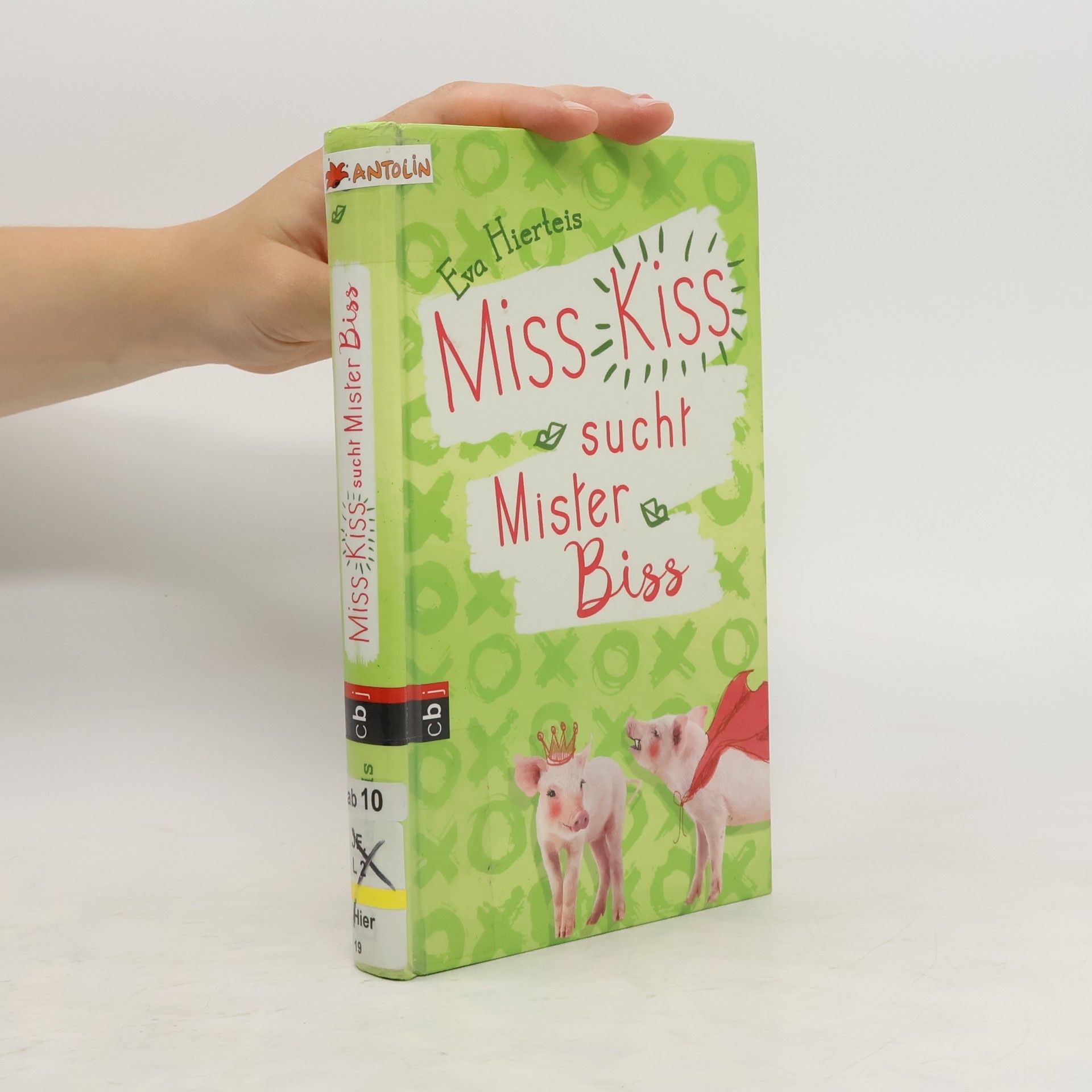Eva Hierteis Miss Kiss sucht Mister Biss