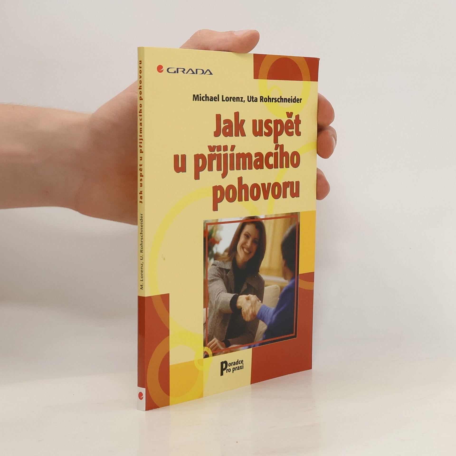 Michael Lorenz Jak uspět u přijímacího pohovoru
