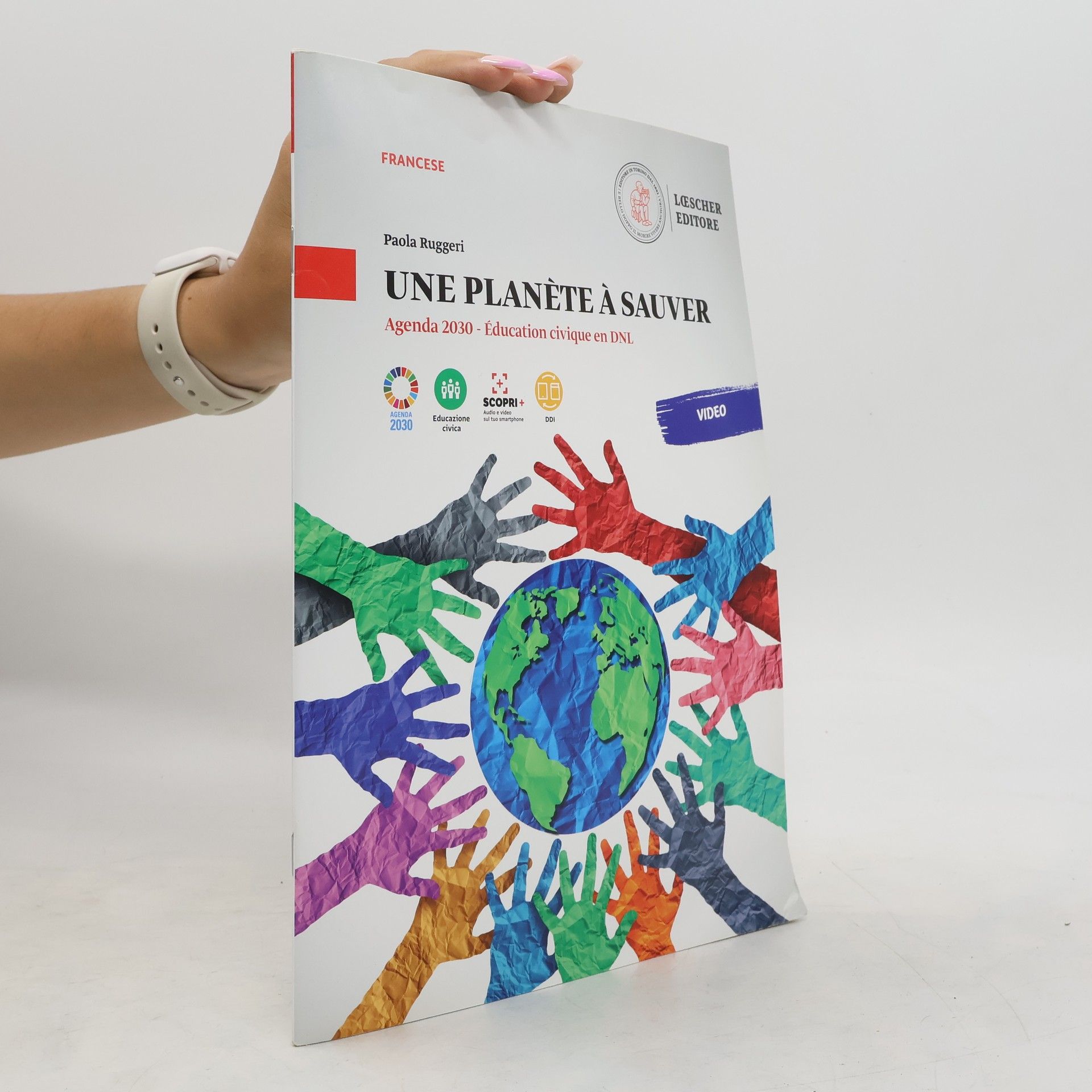 Paola Ruggeri Une planète à sauver. Agenda 2030. Éducation civique en DNL