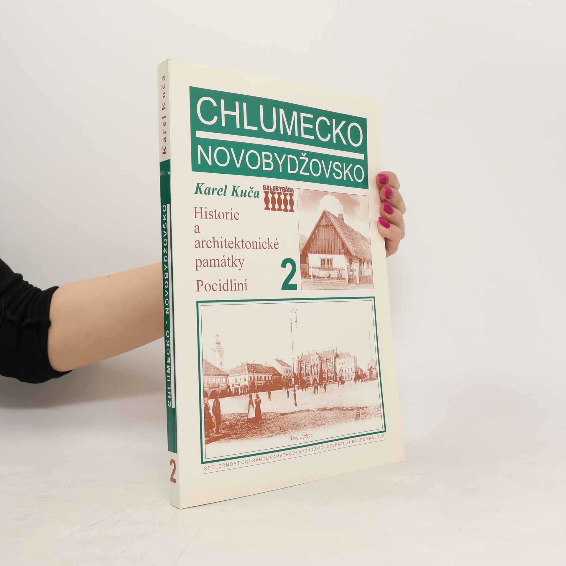 Karel Kuča Chlumecko, Novobydžovsko: historie a architektonické památky Pocidliní. 2