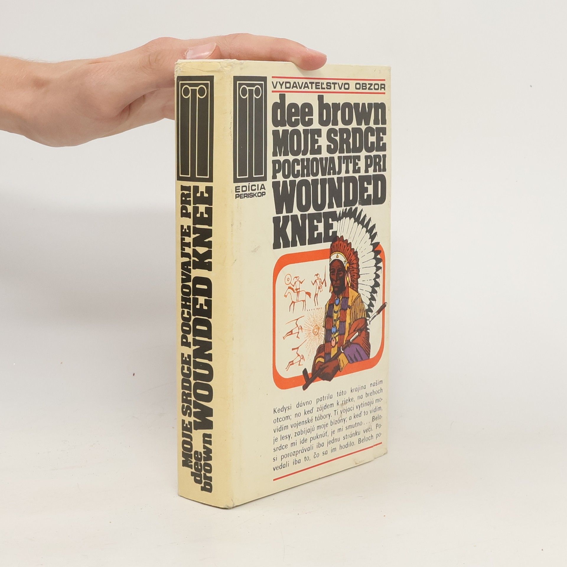 Dee Alexander Brown Moje srdce pochovajte pri Wounded Knee