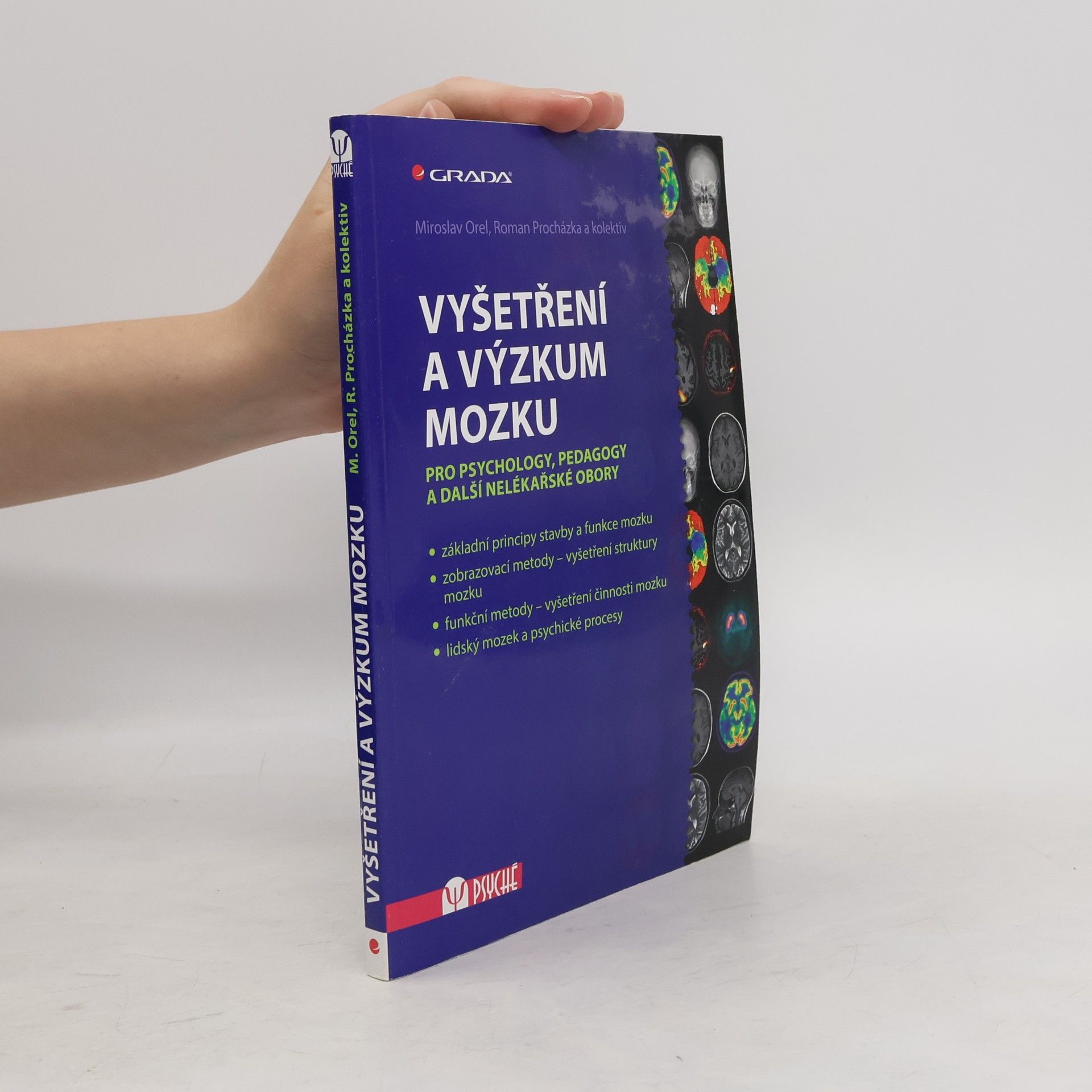 Miroslav Orel Vyšetření a výzkum mozku