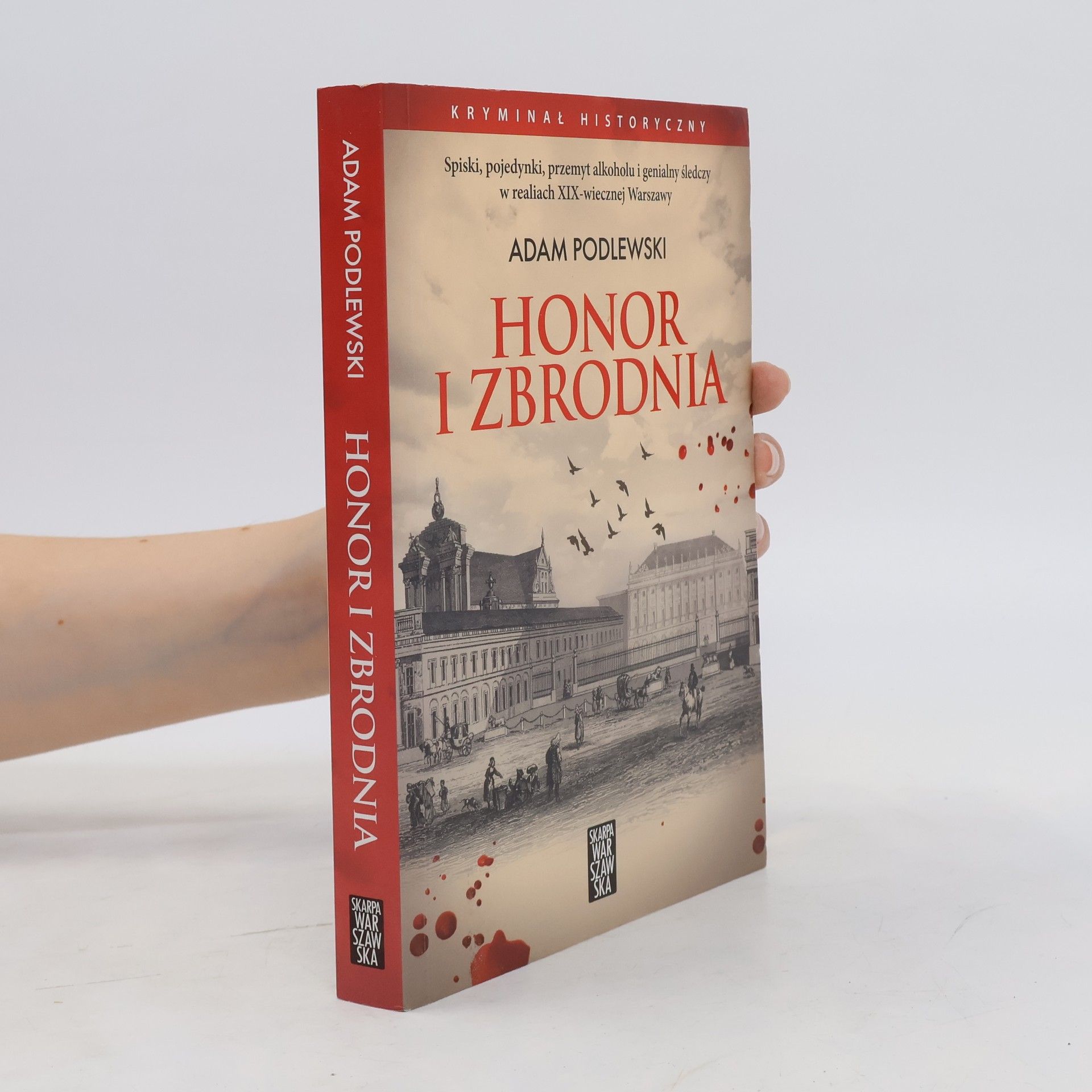 Adam Podlewski Honor i zbrodnia