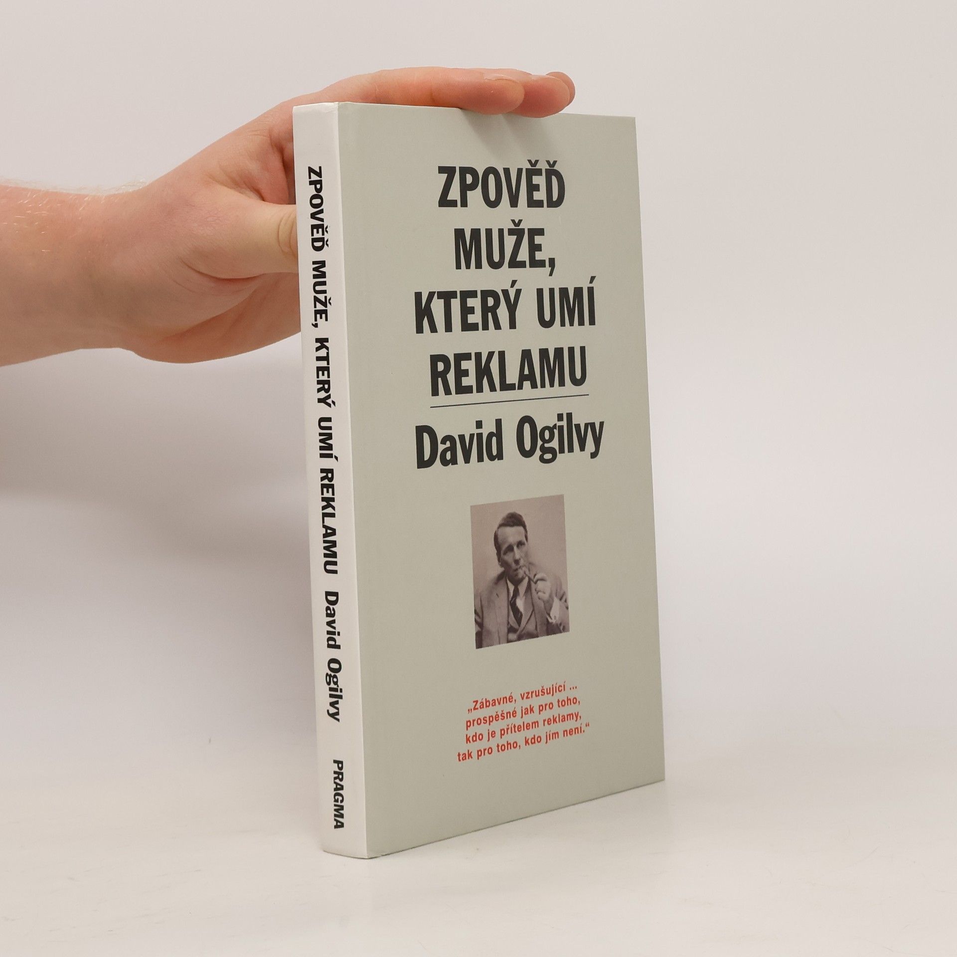 David Ogilvy Zpověď muže, který umí reklamu