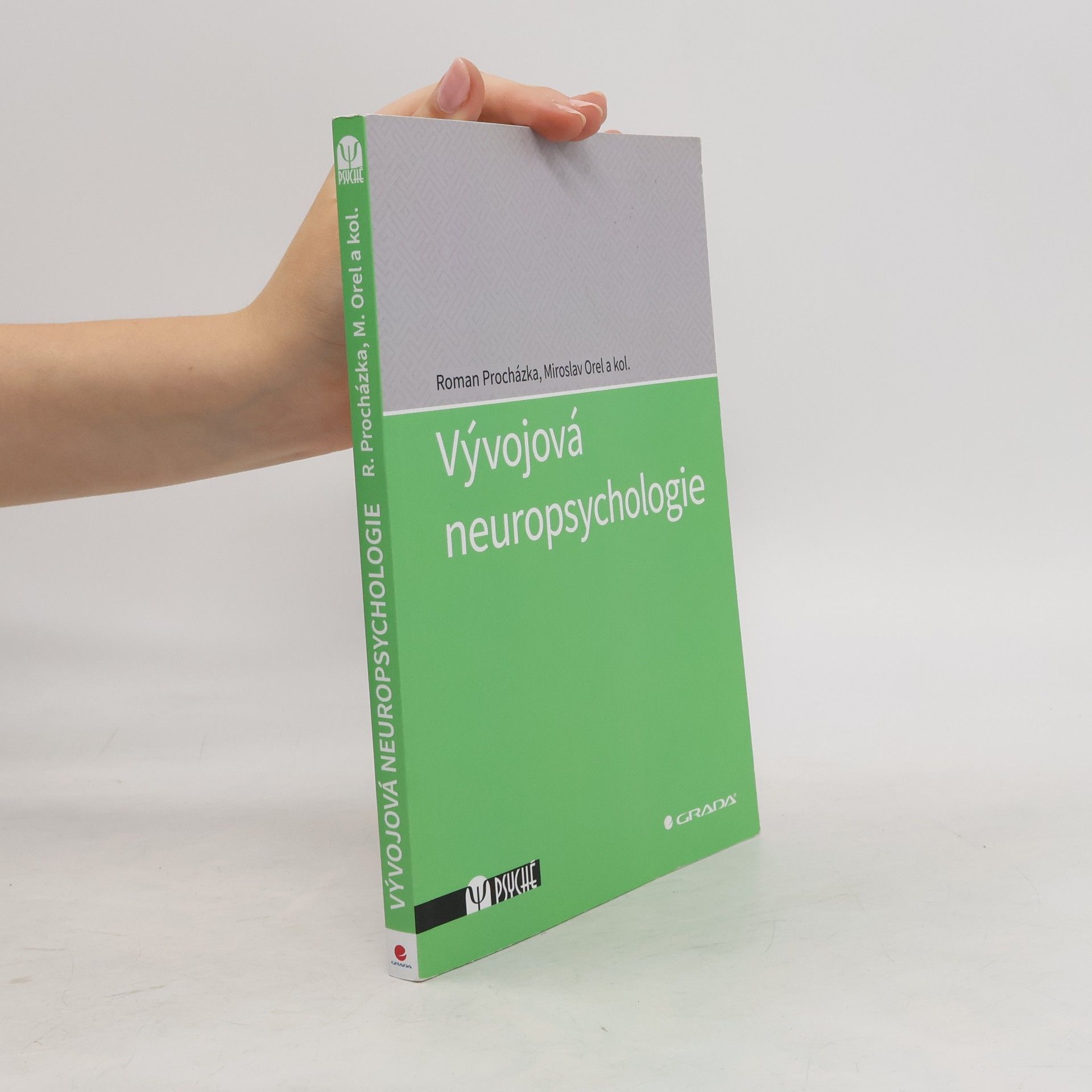 Roman Procházka Vývojová neuropsychologie