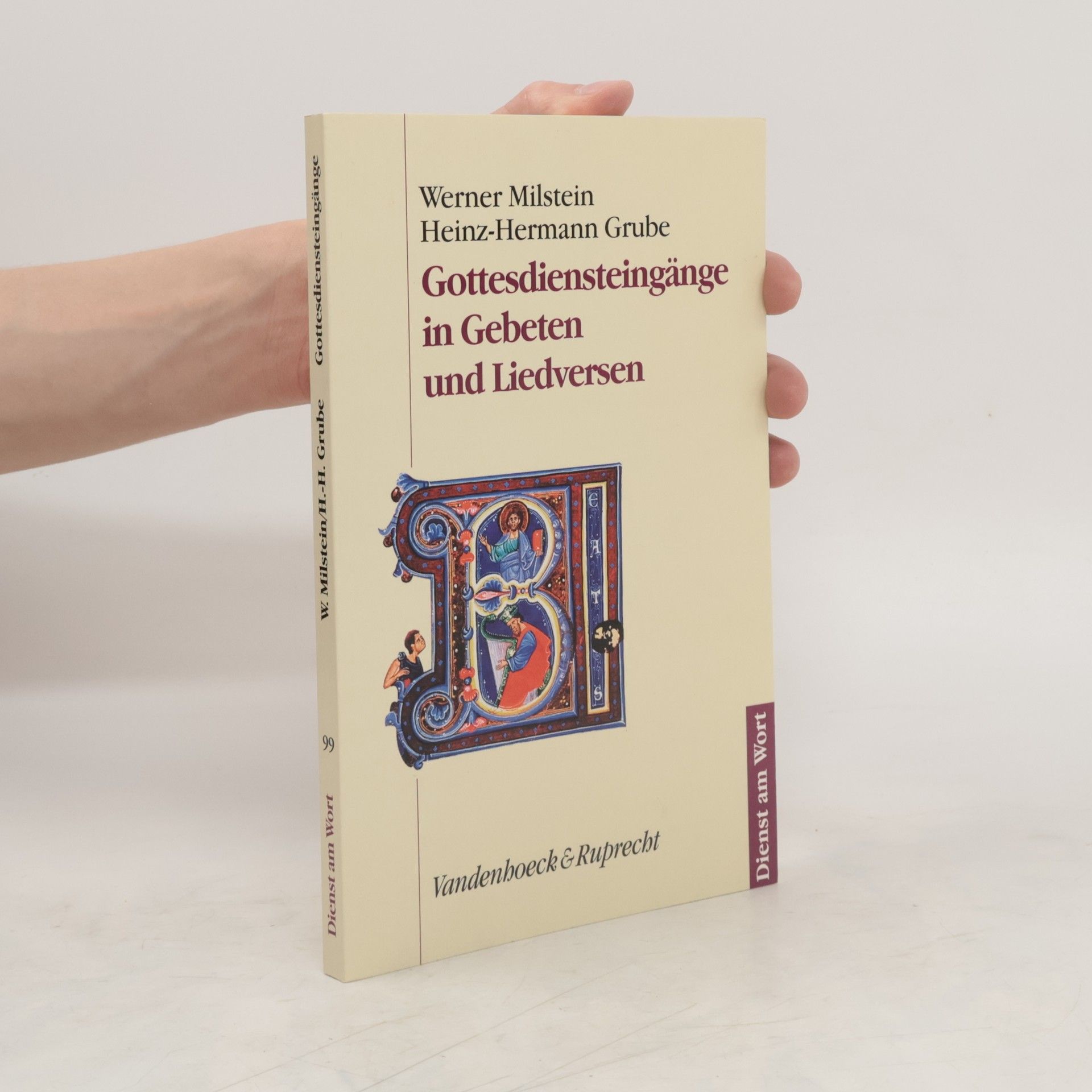 Werner Milstein Gottesdiensteingänge in Gebeten und Liedversen
