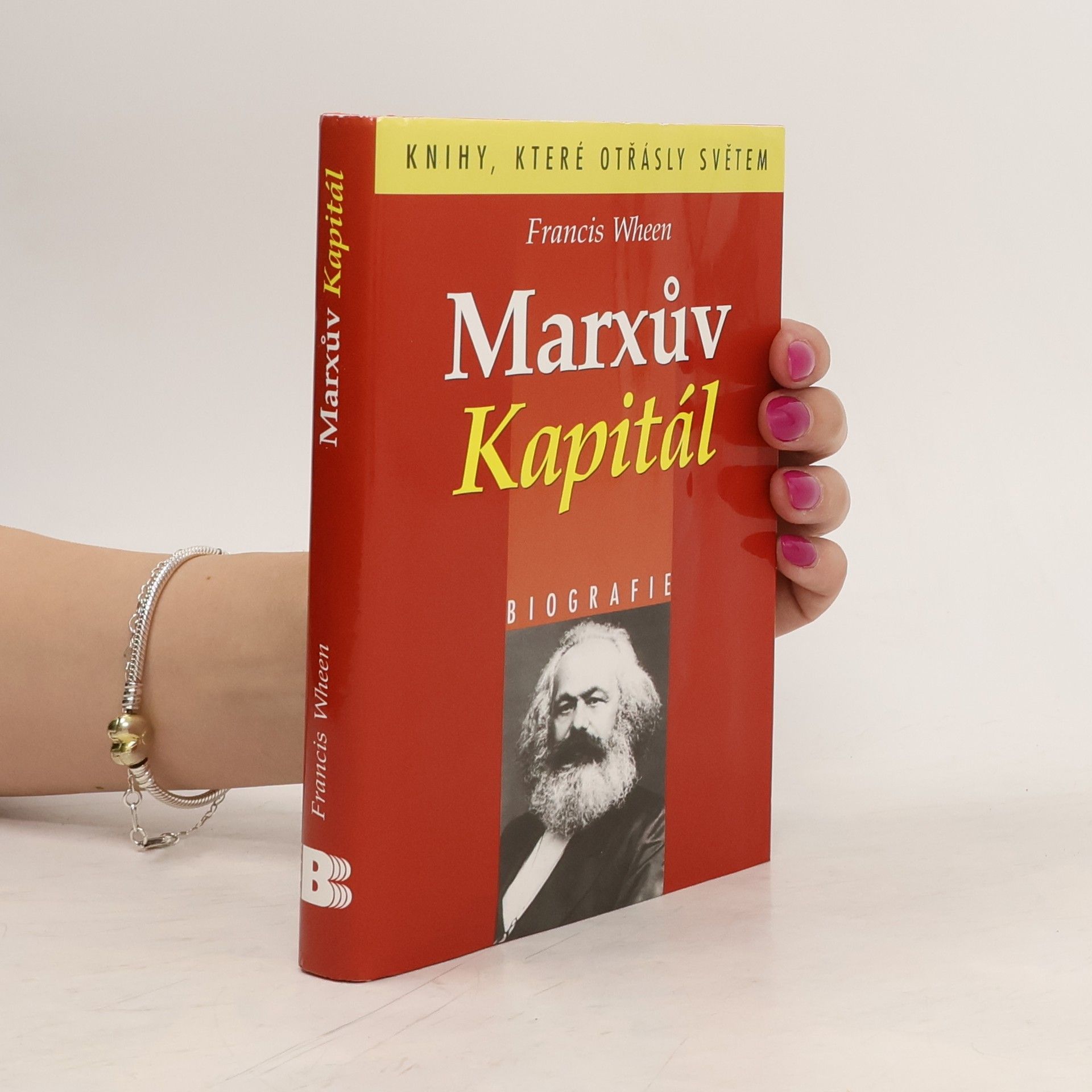 Francis Wheen Marxův Kapitál : biografie