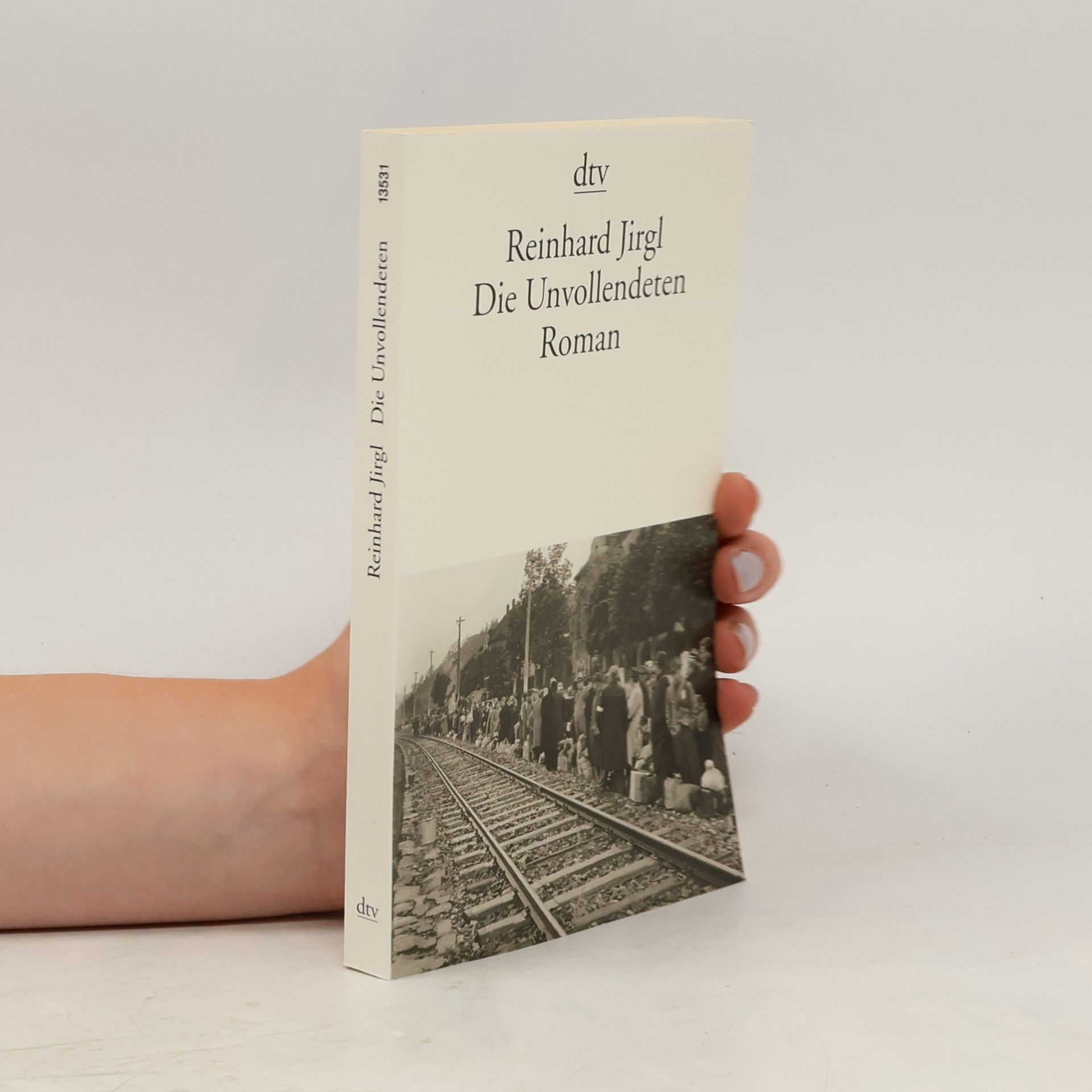 Reinhard Jirgl Die Unvollendeten : Roman