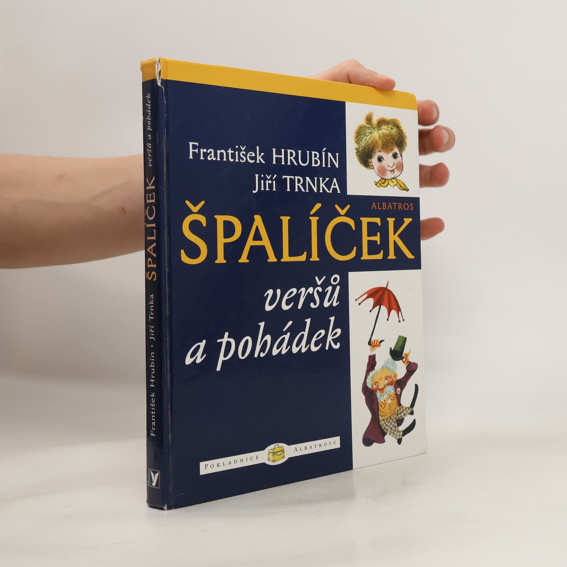 František Hrubín Špalíček veršů a pohádek