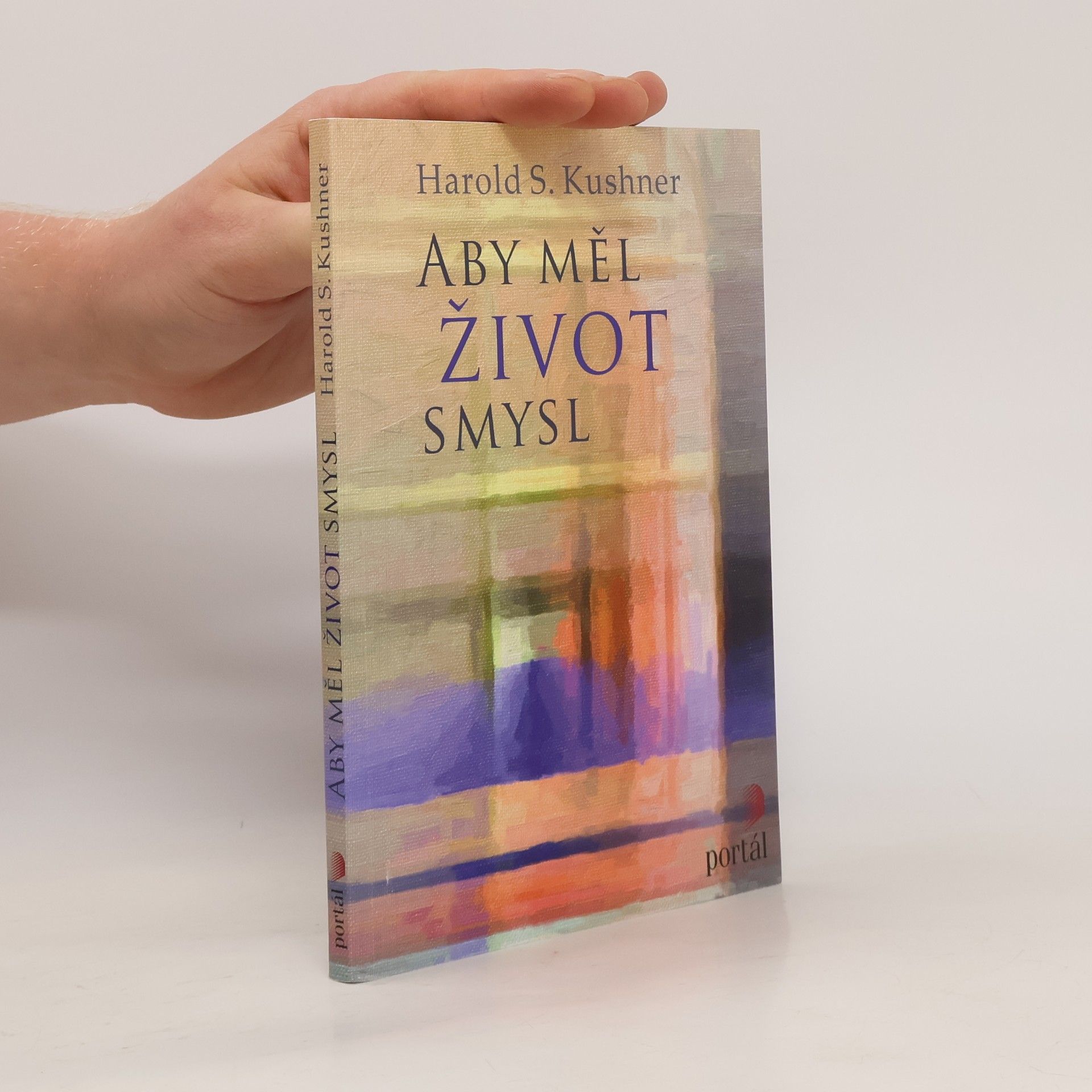 Harold Kushner Aby měl život smysl