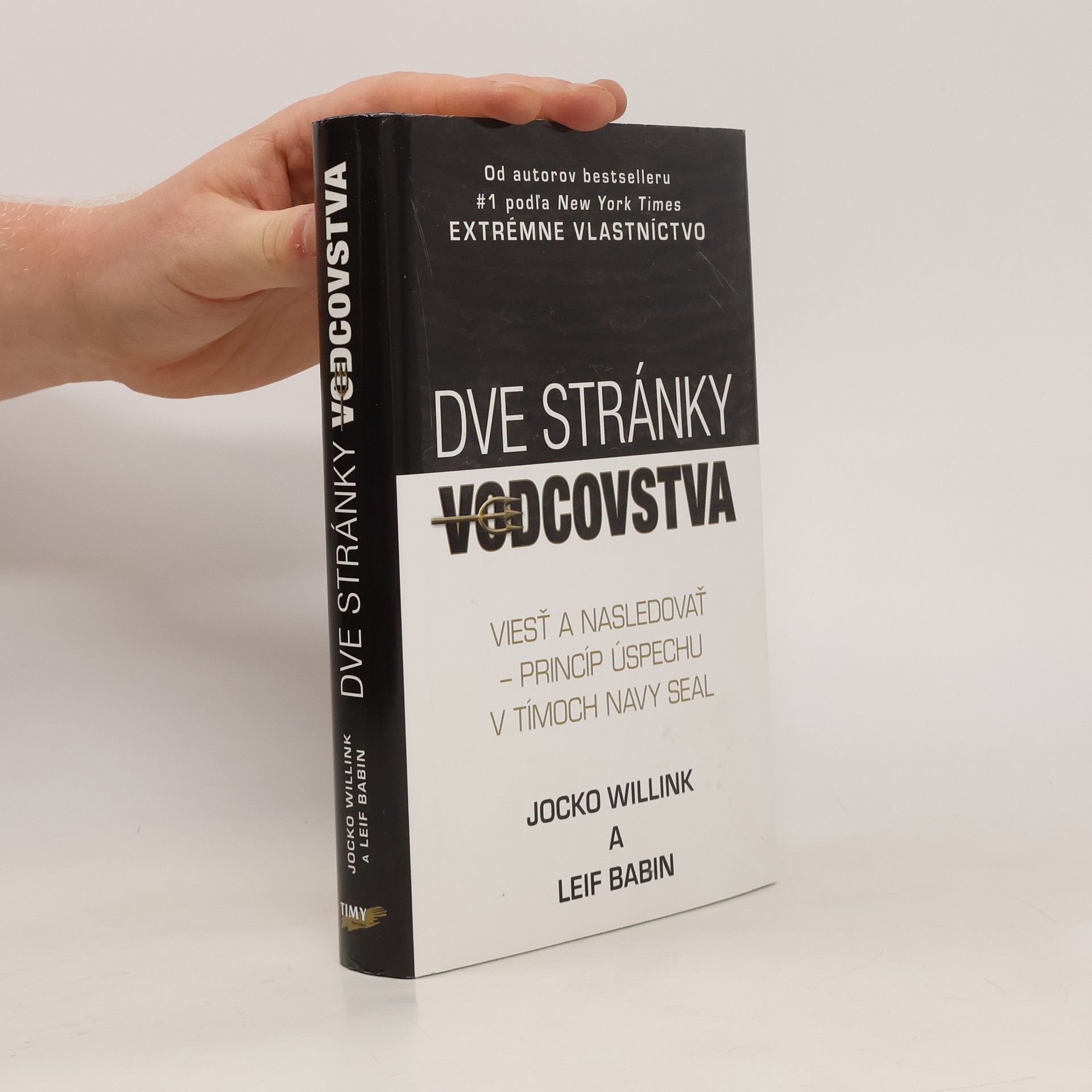 Jocko Willink Dve stránky vodcovstva