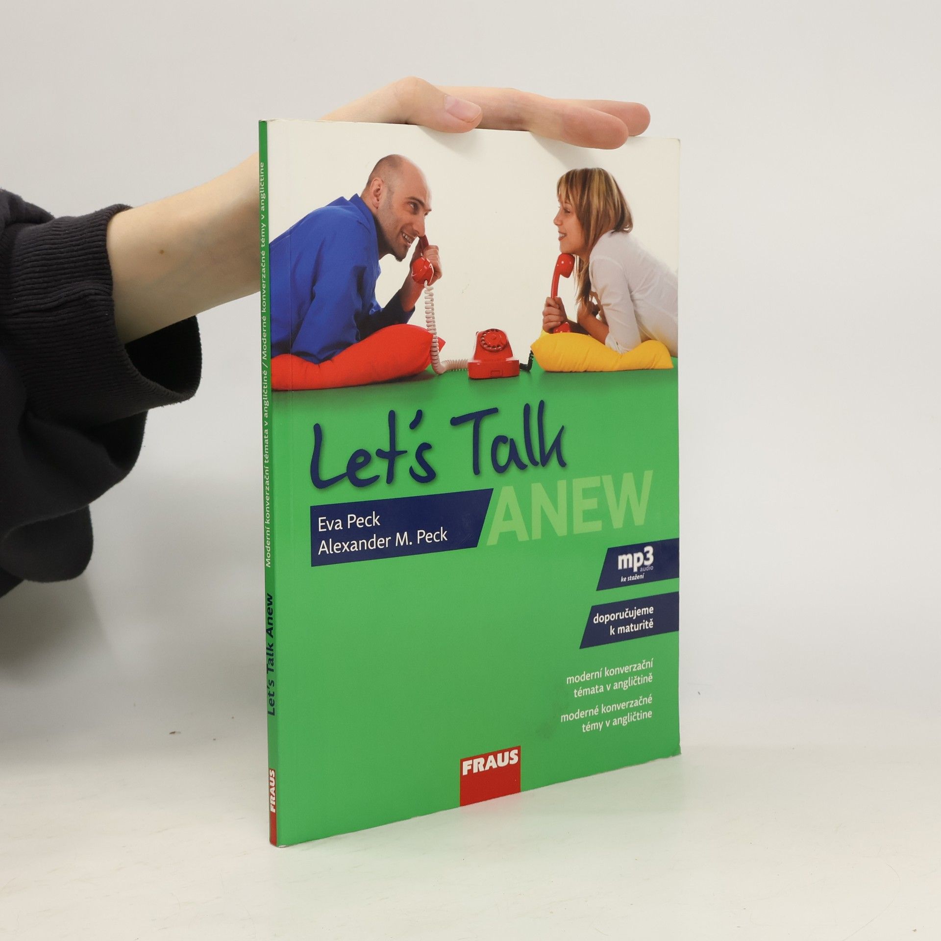 Eva Peck Let's talk anew: moderní konverzační témata v angličtině