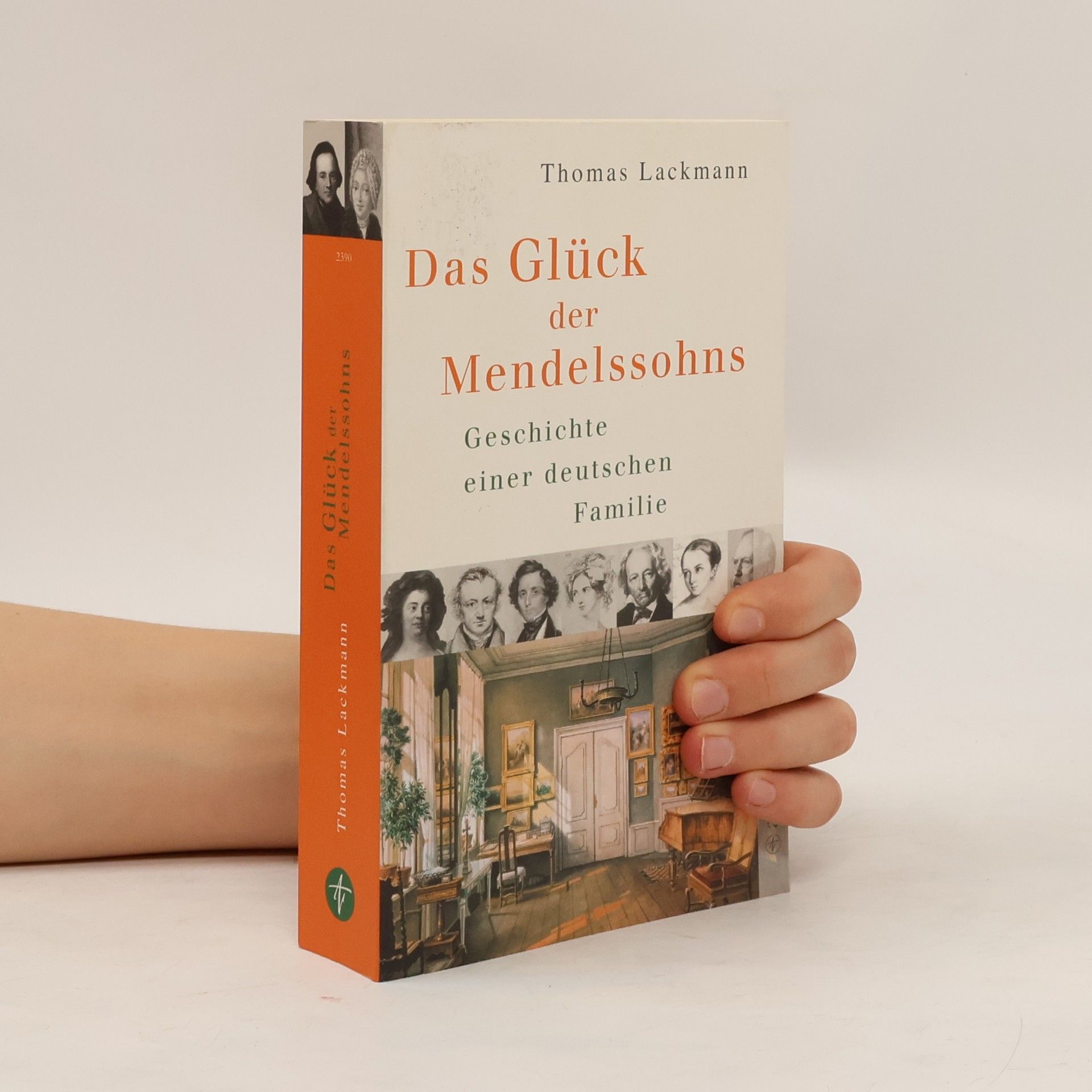 Thomas Lackmann Das Glück der Mendelssohns