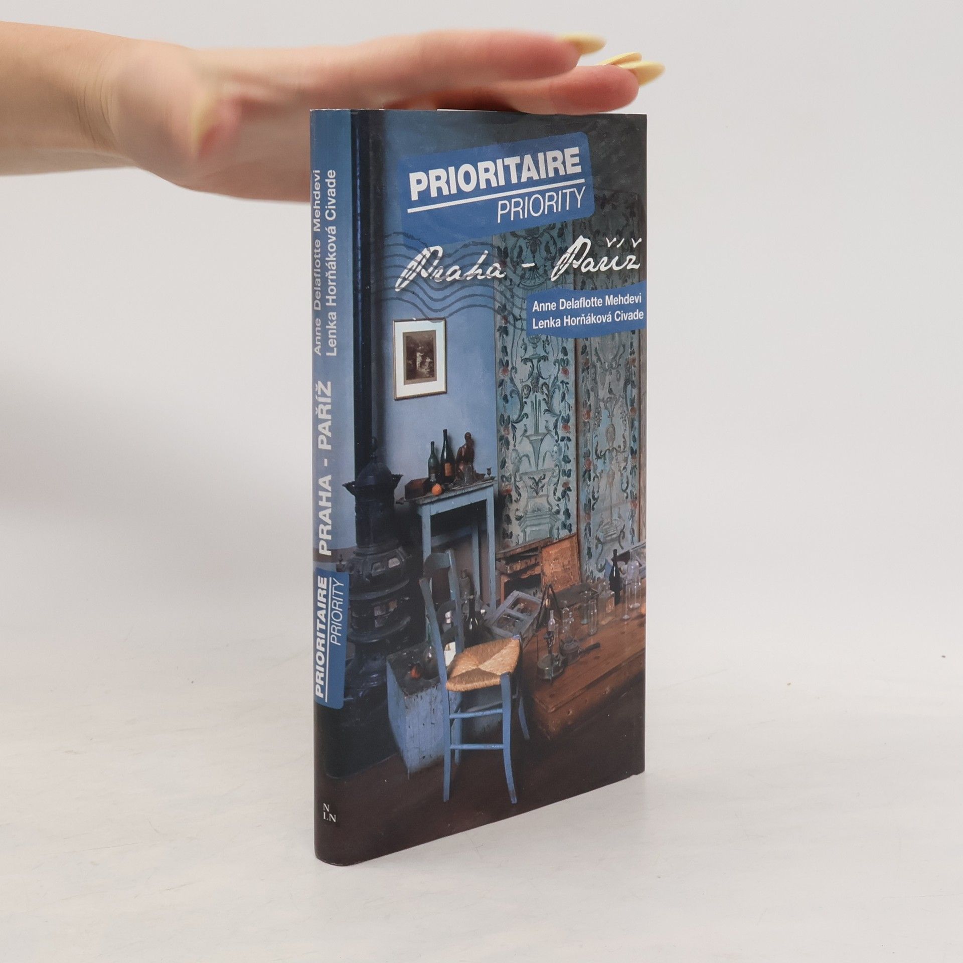 Anne Delaflotte Mehdevi Prioritaire = Priority: Praha - Paříž