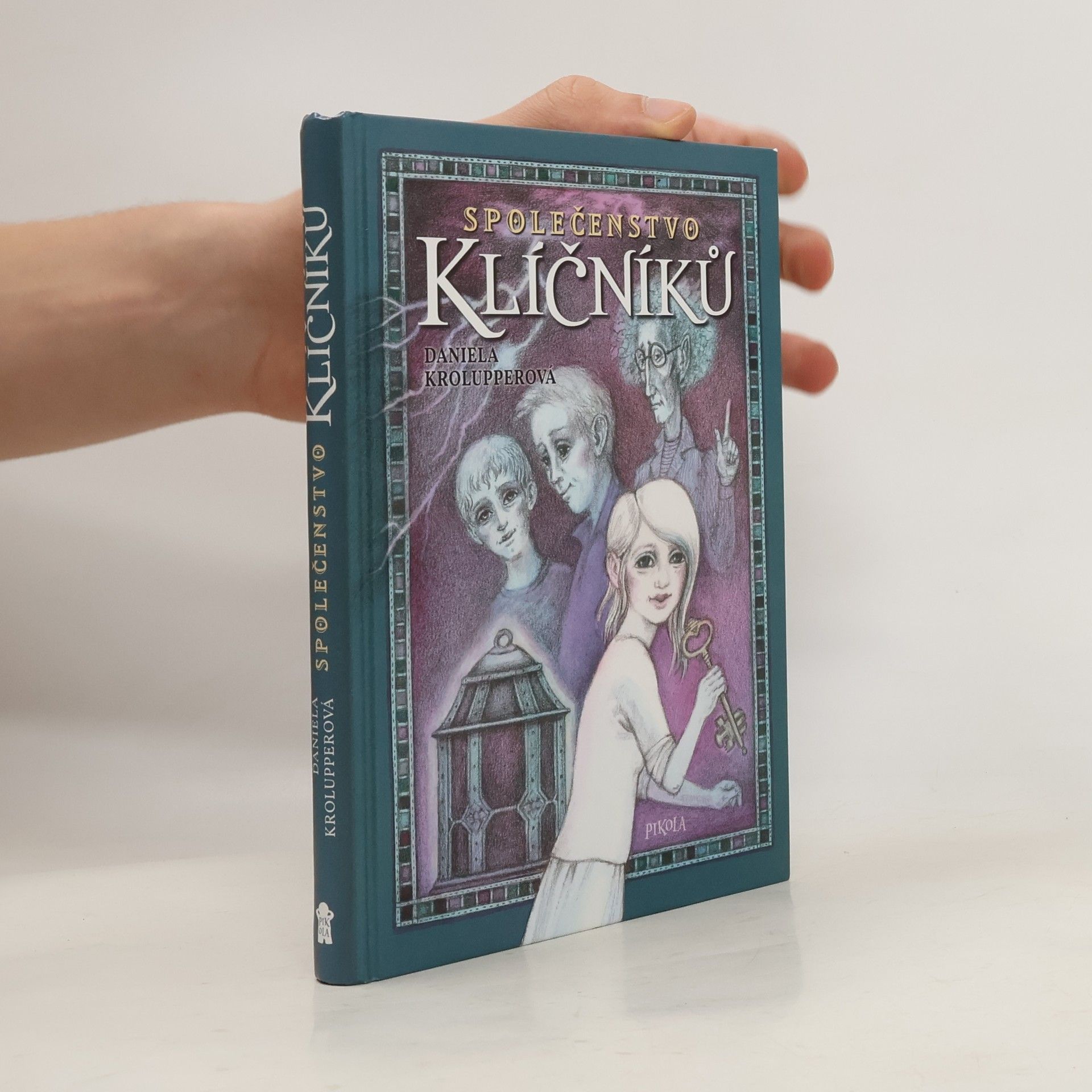 Daniela Krolupperová Společenstvo klíčníků