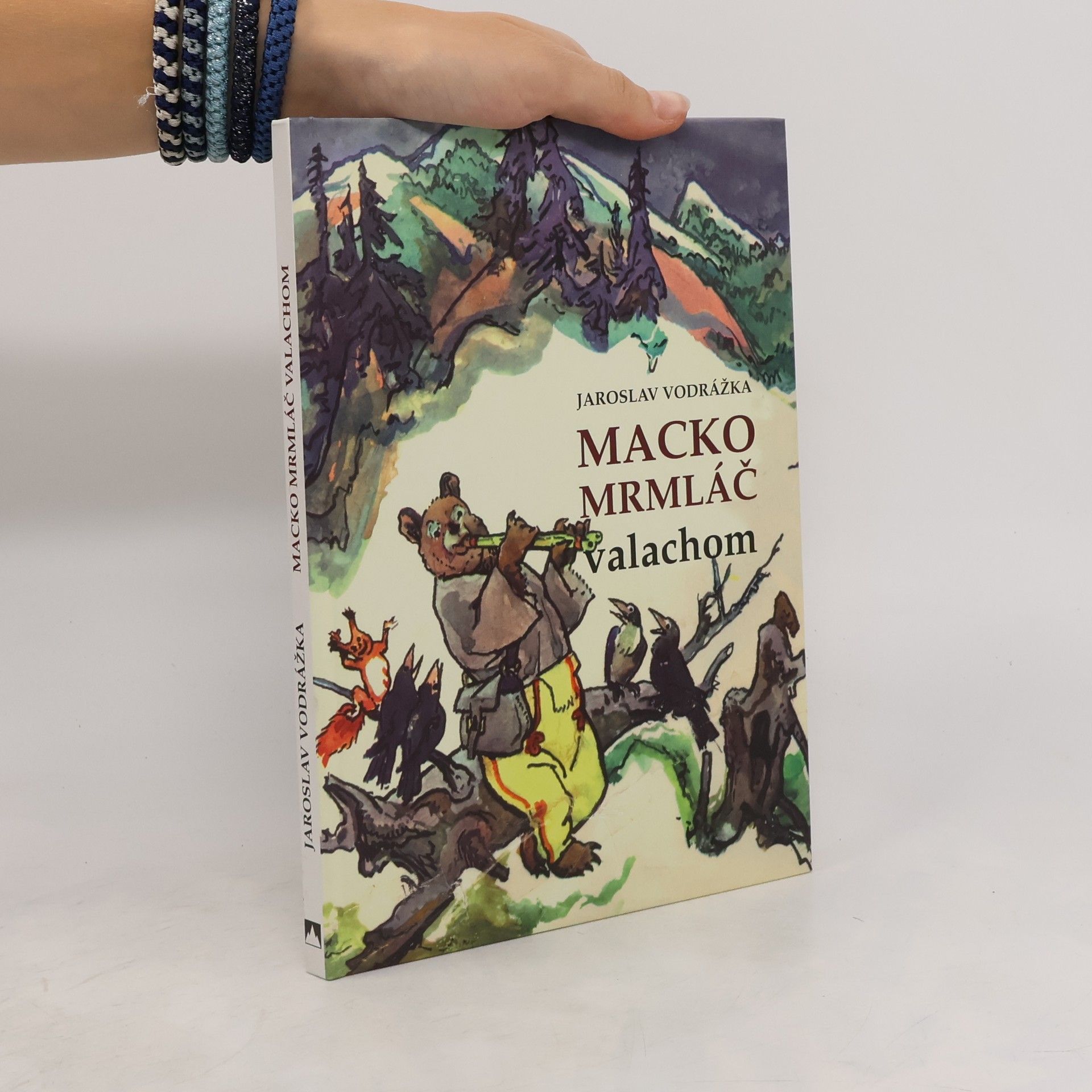 Jaroslav Vodrážka Macko Mrmláč valachom