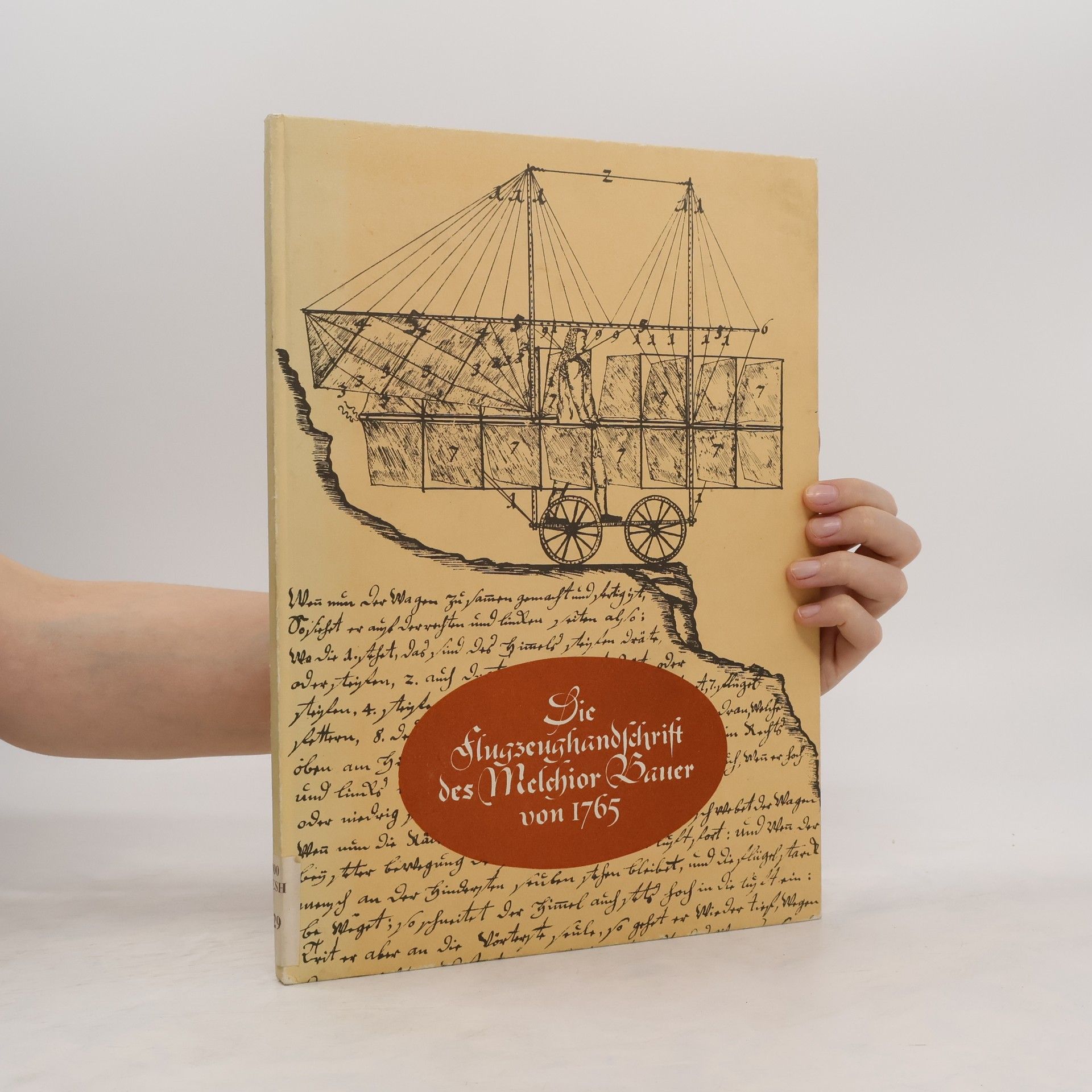 Autorenkollektiv Die Flugzeughandschrift des Melchior Bauer von 1765