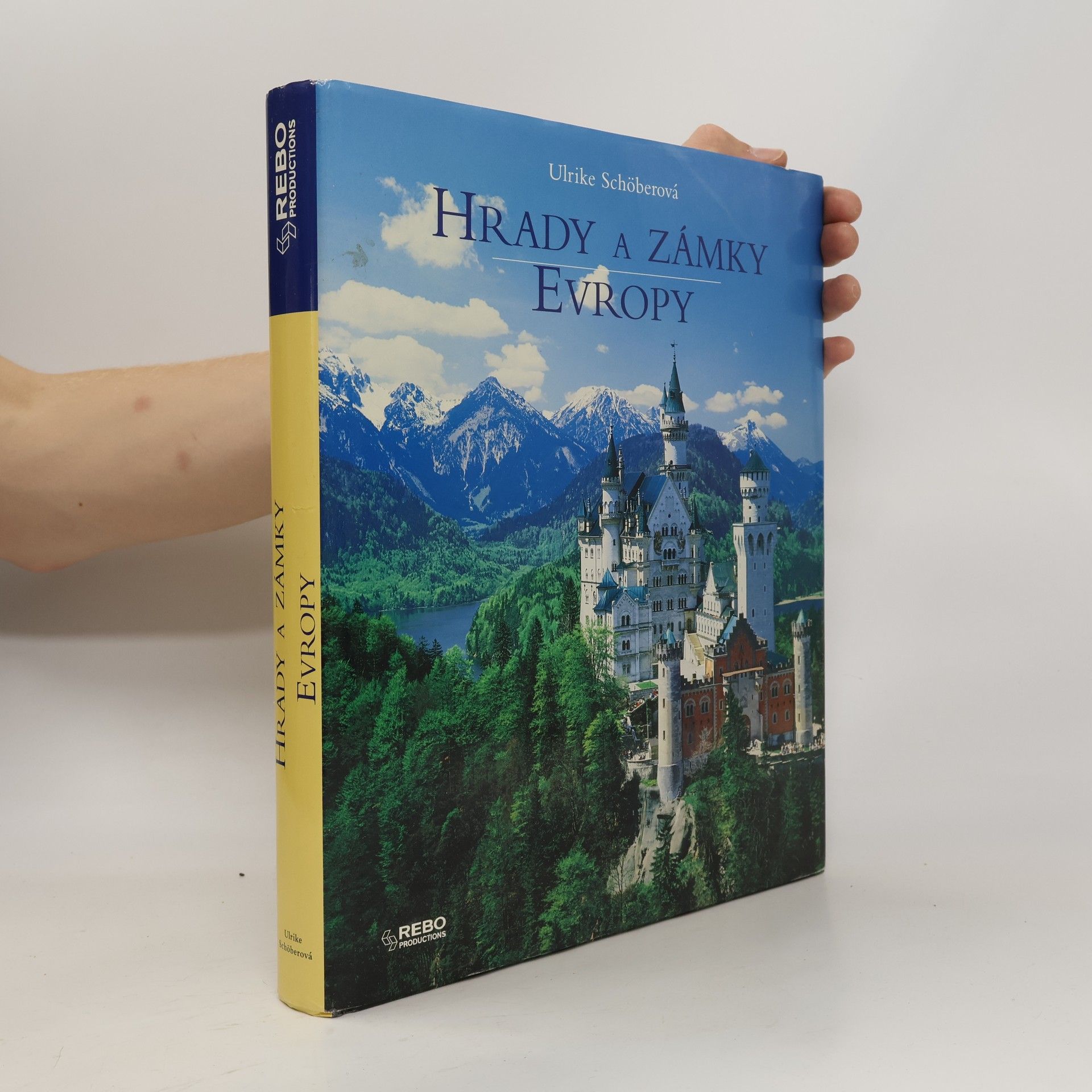 Ulrike Schöber Hrady a zámky Evropy