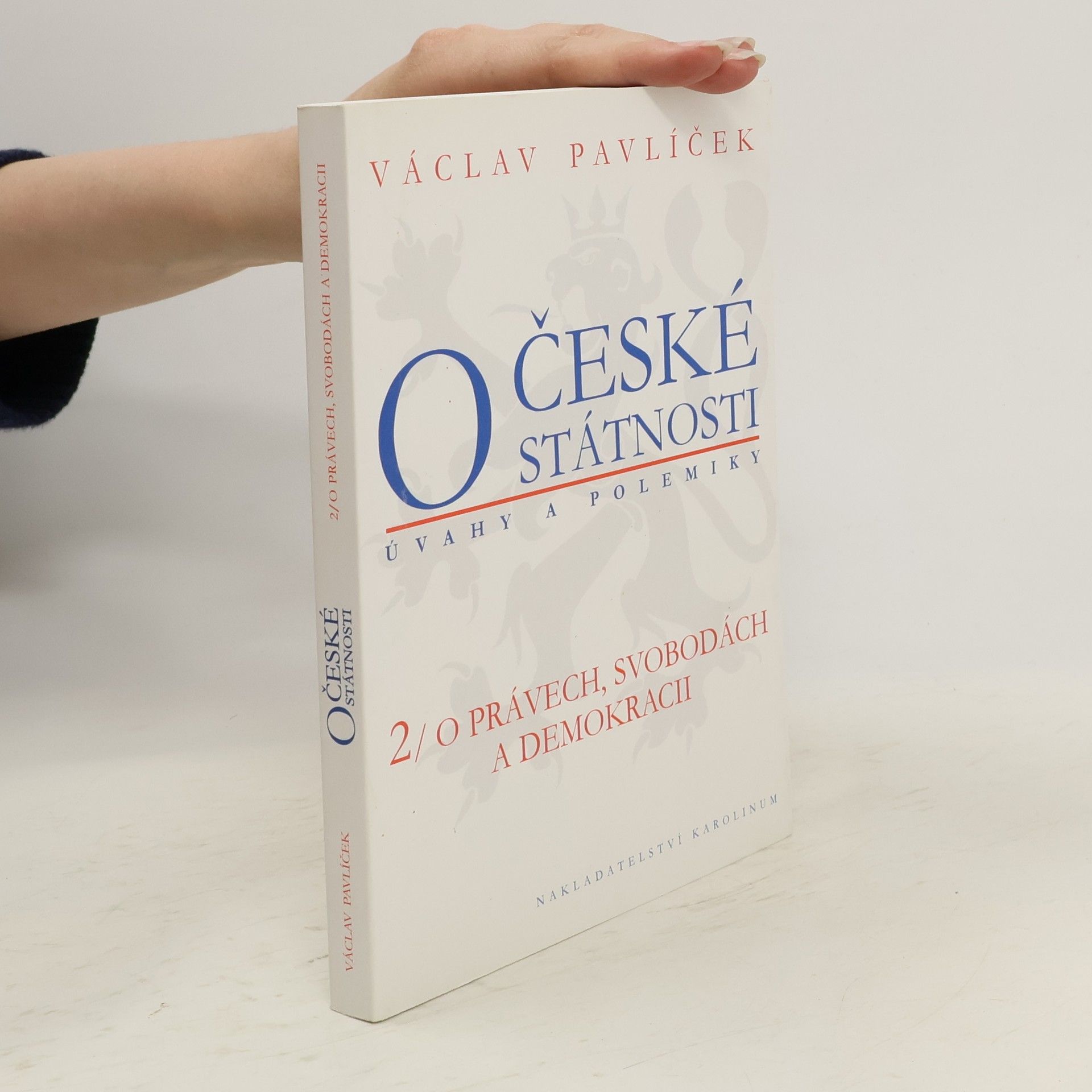 Václav Pavlíček O české státnosti 2: O právech, svobodách a demokracii