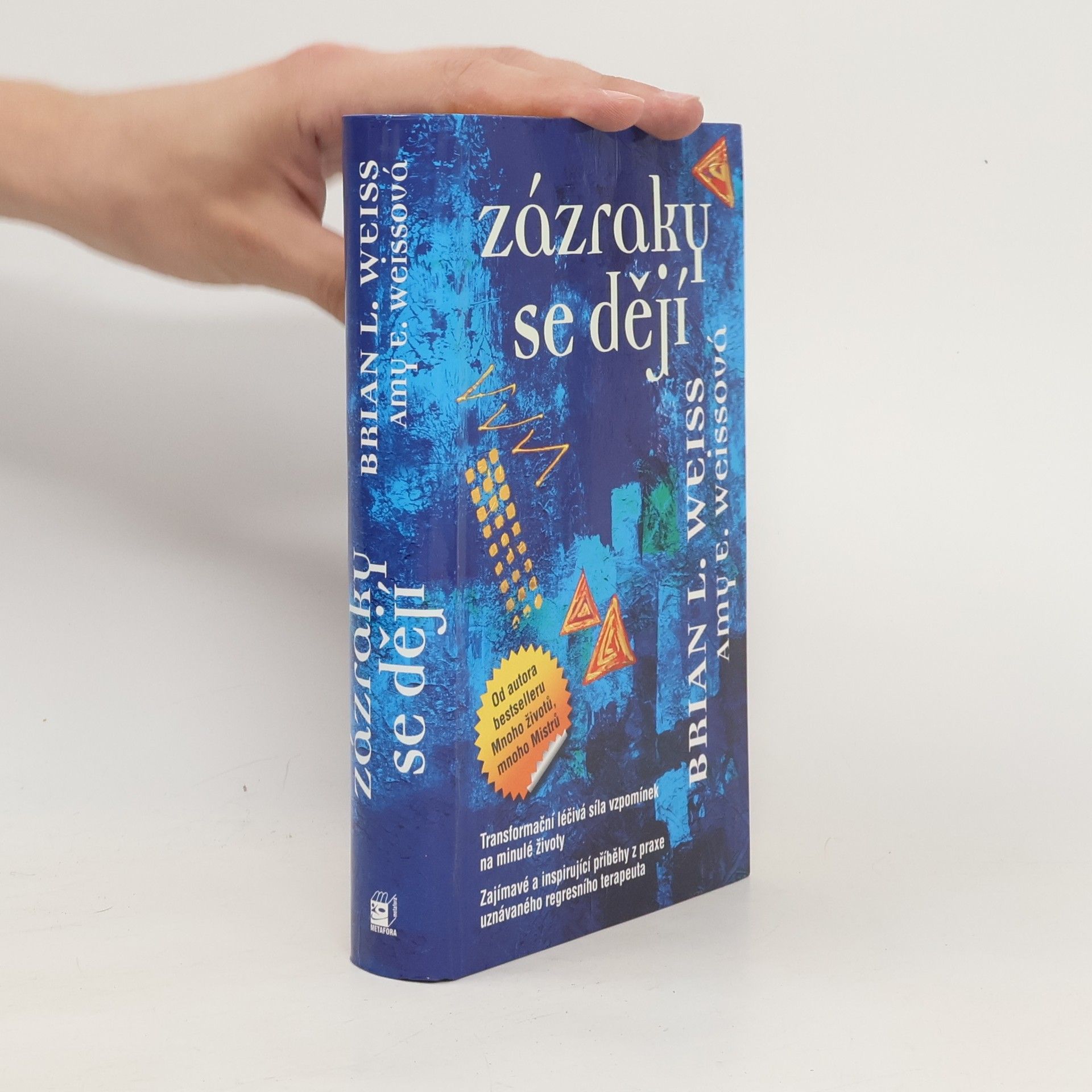 Brian Weiss Zázraky se dějí